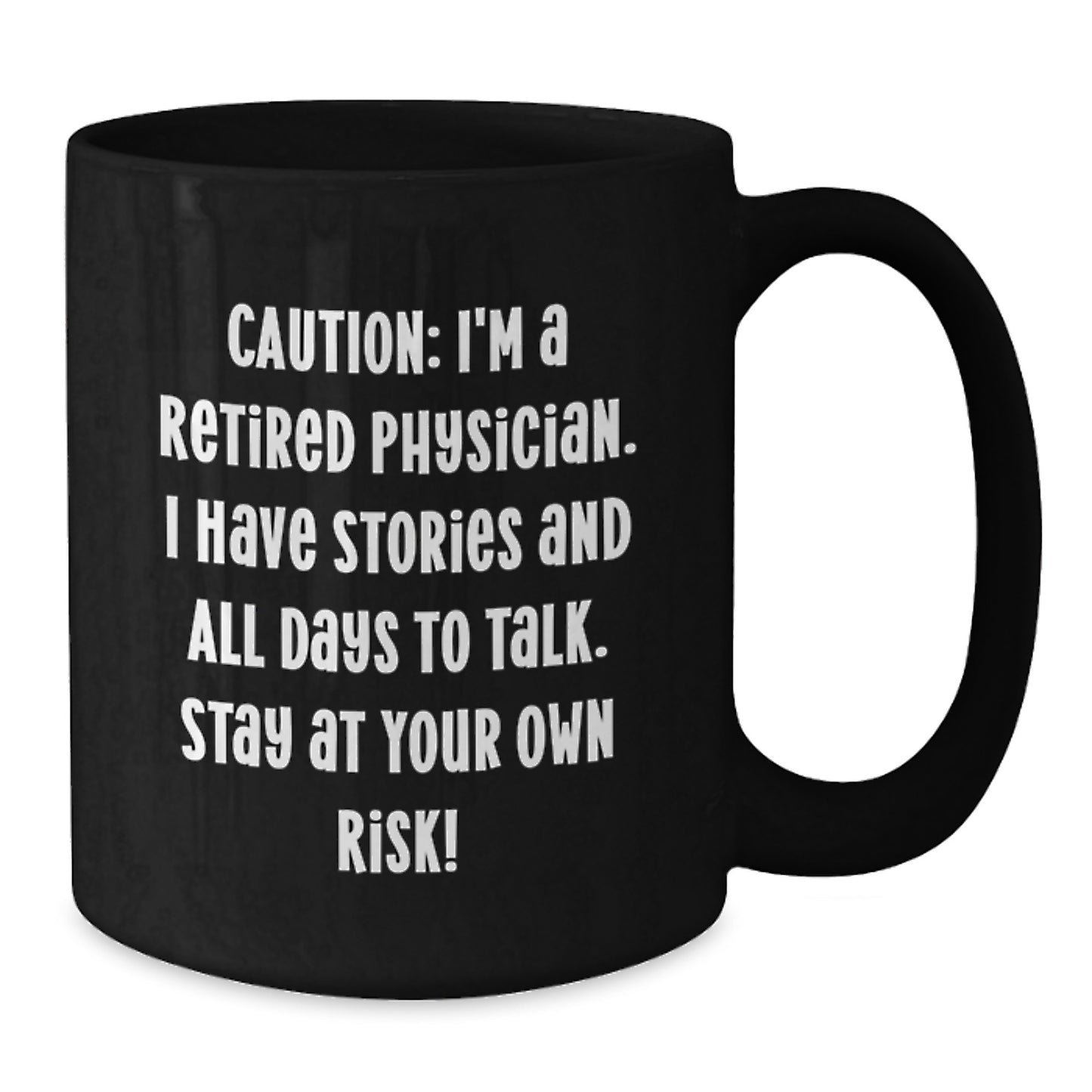 Funny Quotes for Physicians, Black Coffee Mugs, Gifts from Men to Physicians at Christmas - Additional