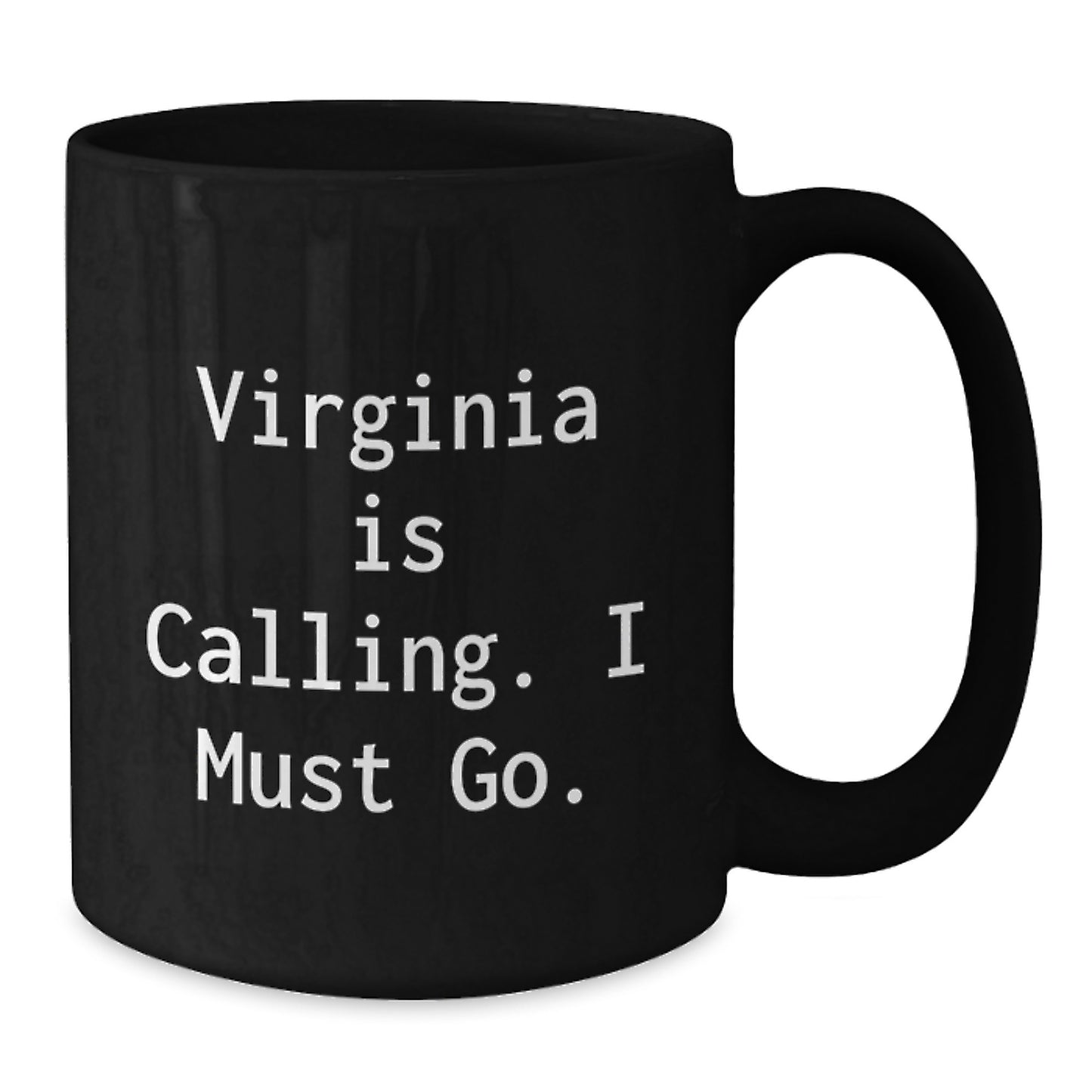 Virginia Gift Ideas, Funny Coffee Mugs for Graduation from Friends, Unique Black Mugs with 'Virginia Is Calling. I Must Go.' Quote, Gifts for Virginia Lovers - Additional