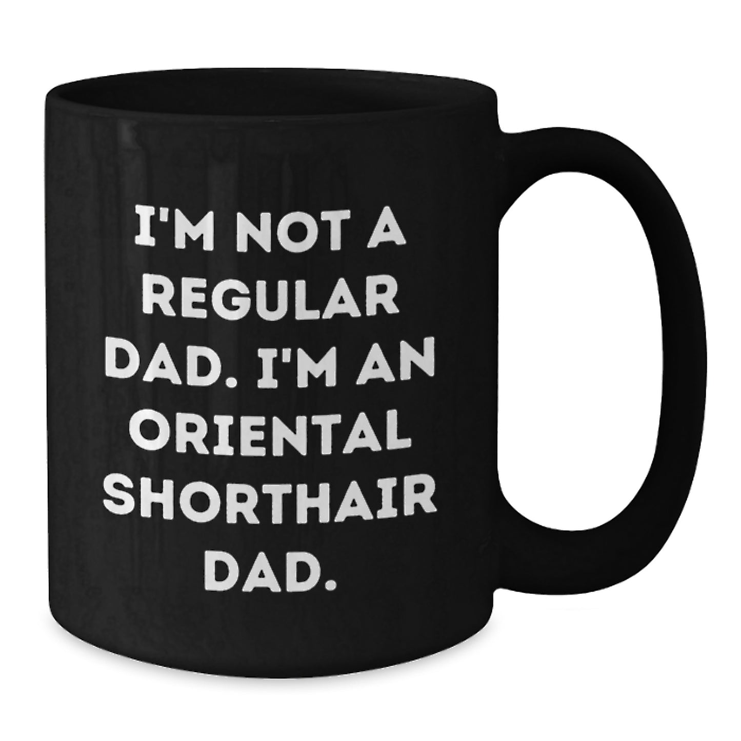 Oriental Shorthair Cat Black Coffee Mug Funny Gift for Dad Birthday - Additional