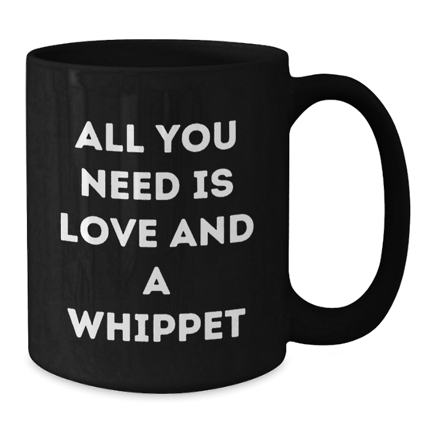 Whippet Dog Lovers Gifts from Men, Women, or Friends - Inspirational Black Coffee Mug for Birthday - Additional