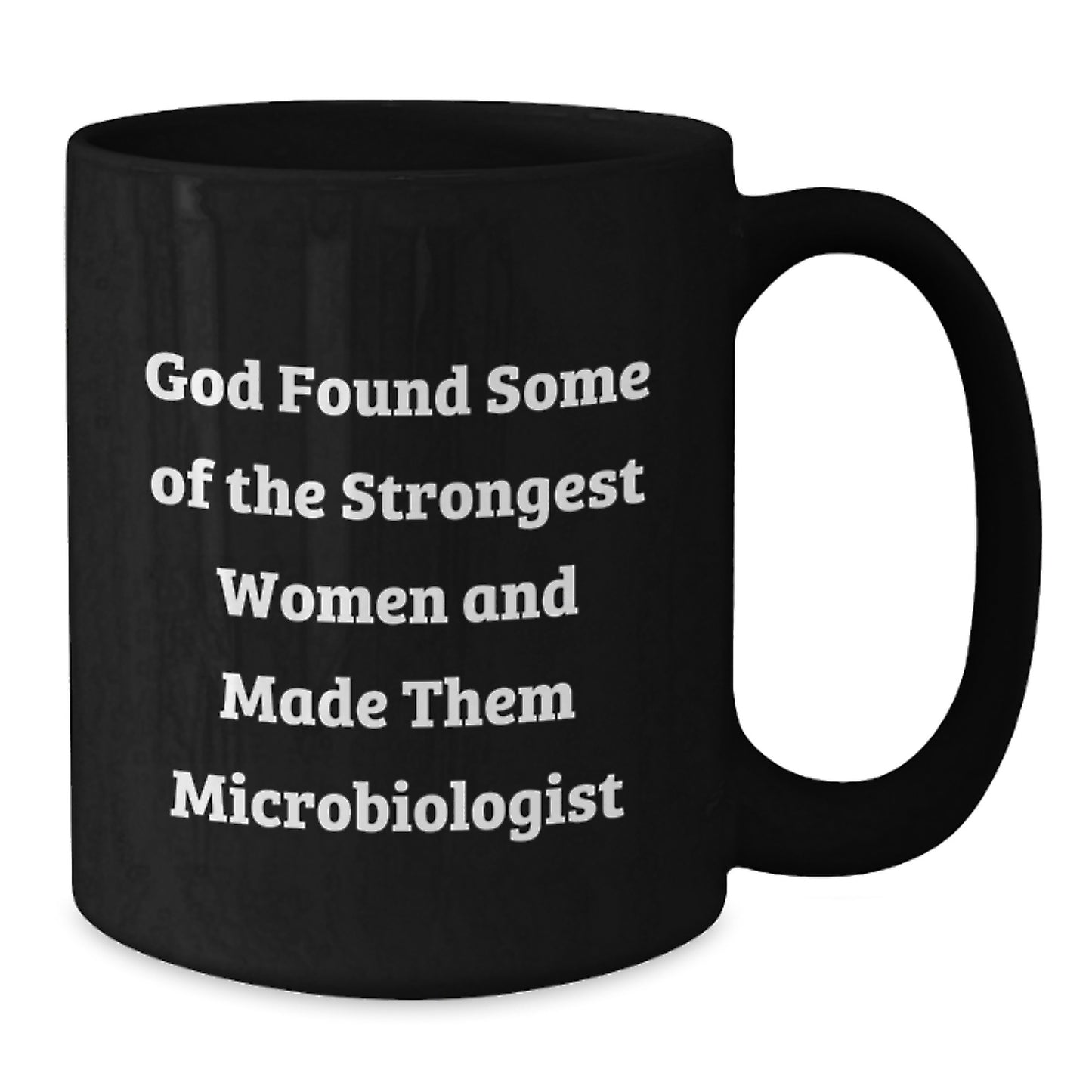 Funny Microbiologist Gifts, Unique Black Coffee Mugs for the Microbiologist Woman in Your Life, Christmas Unique Gifts from Friends to Friends - Additional