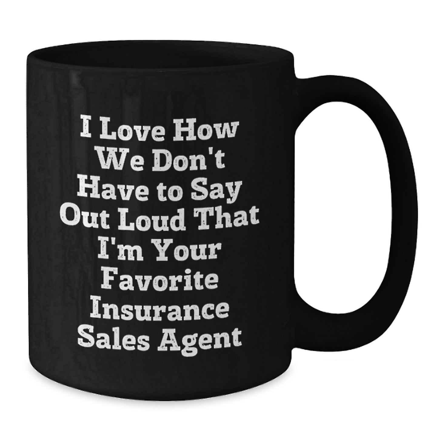 Funny Insurance Sales Agent Gifts for Men Black Coffee Mug - Birthday Unique Gifts from Family to Favorite Insurance Agent - Additional