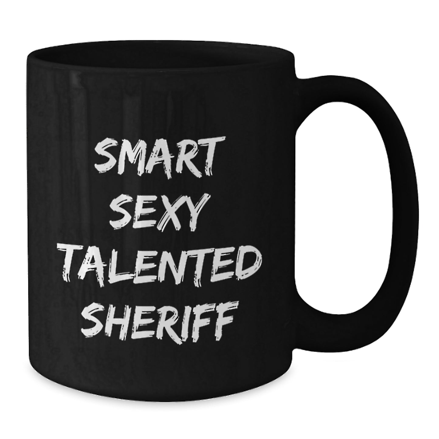 Funny Sheriff Gifts for Sheriff Lovers, Smart Sexy Talented Sheriff Mug, Black Coffee Mug for Graduation, Gifts from Friends, Sheriff Gifts for Men and Women - Additional