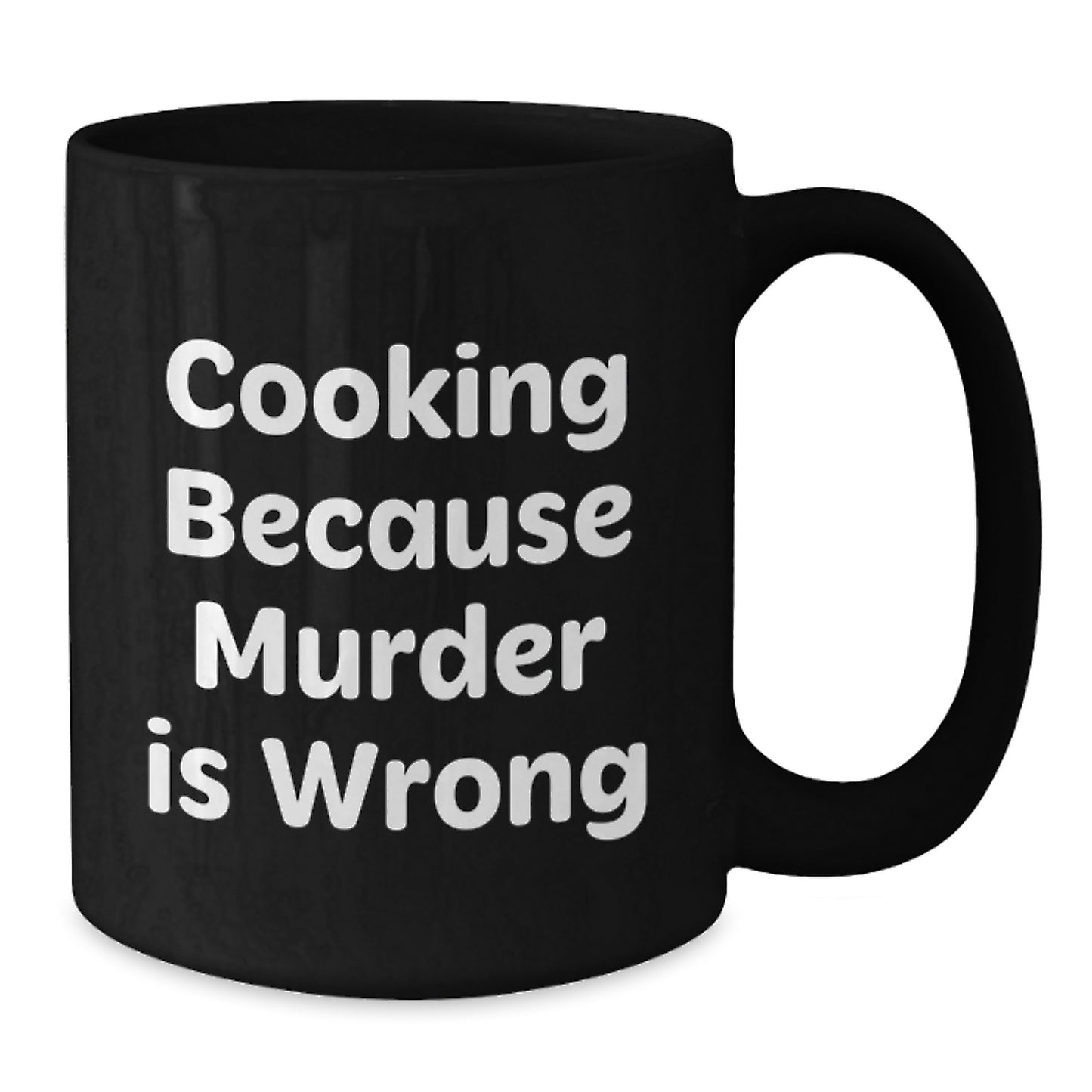 Funny Cooking Gifts for Men, Black Coffee Mug, 'Because Murder Is Wrong' Quote, Perfect Birthday Unique Gifts from Friends - Additional