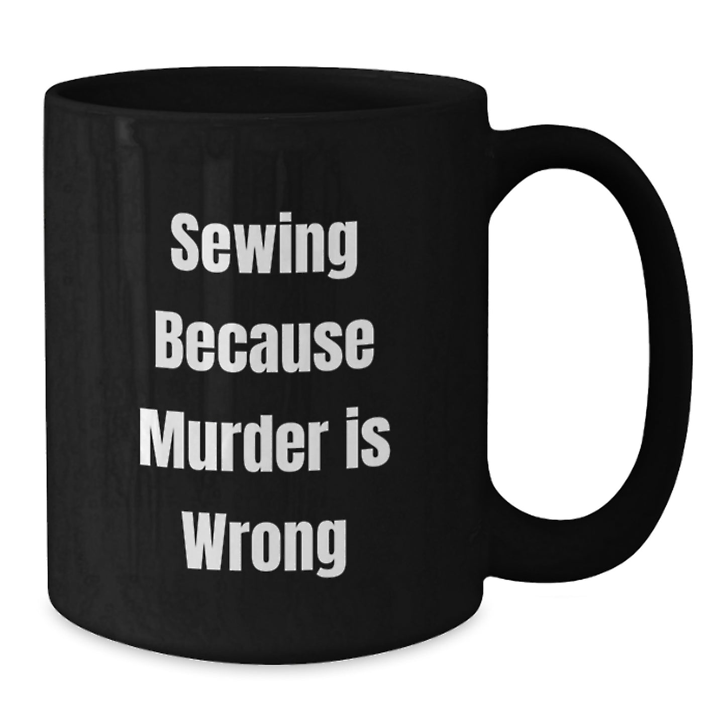Funny Sewing Birthday Unique Gifts from Friends for Sewing Enthusiasts Black Coffee Mug, Sewing Humor Quote Mugs, Unique Birthday Unique Gifts for Sewing Lovers - Additional