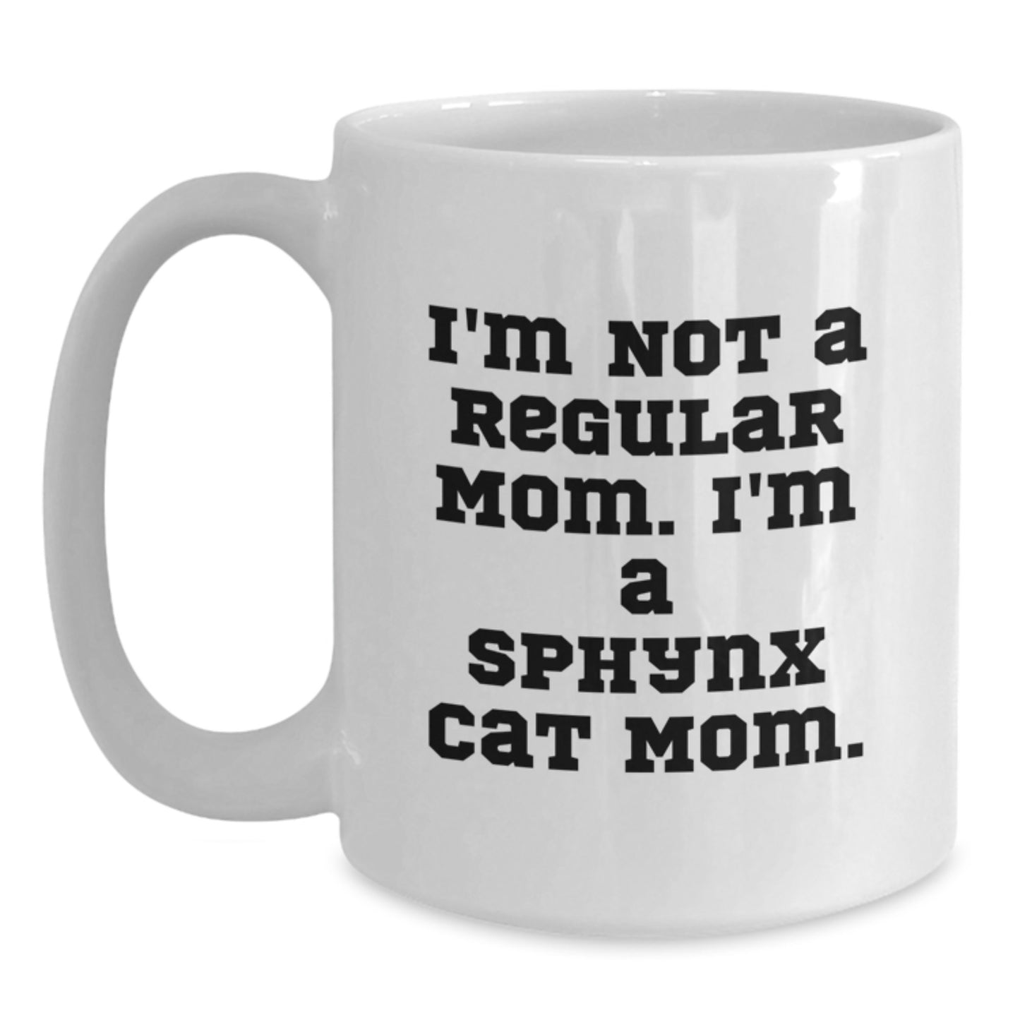 Sphynx Cat Moms Unique Gifts for Graduation, Funny White Coffee Mug from Friends - Main