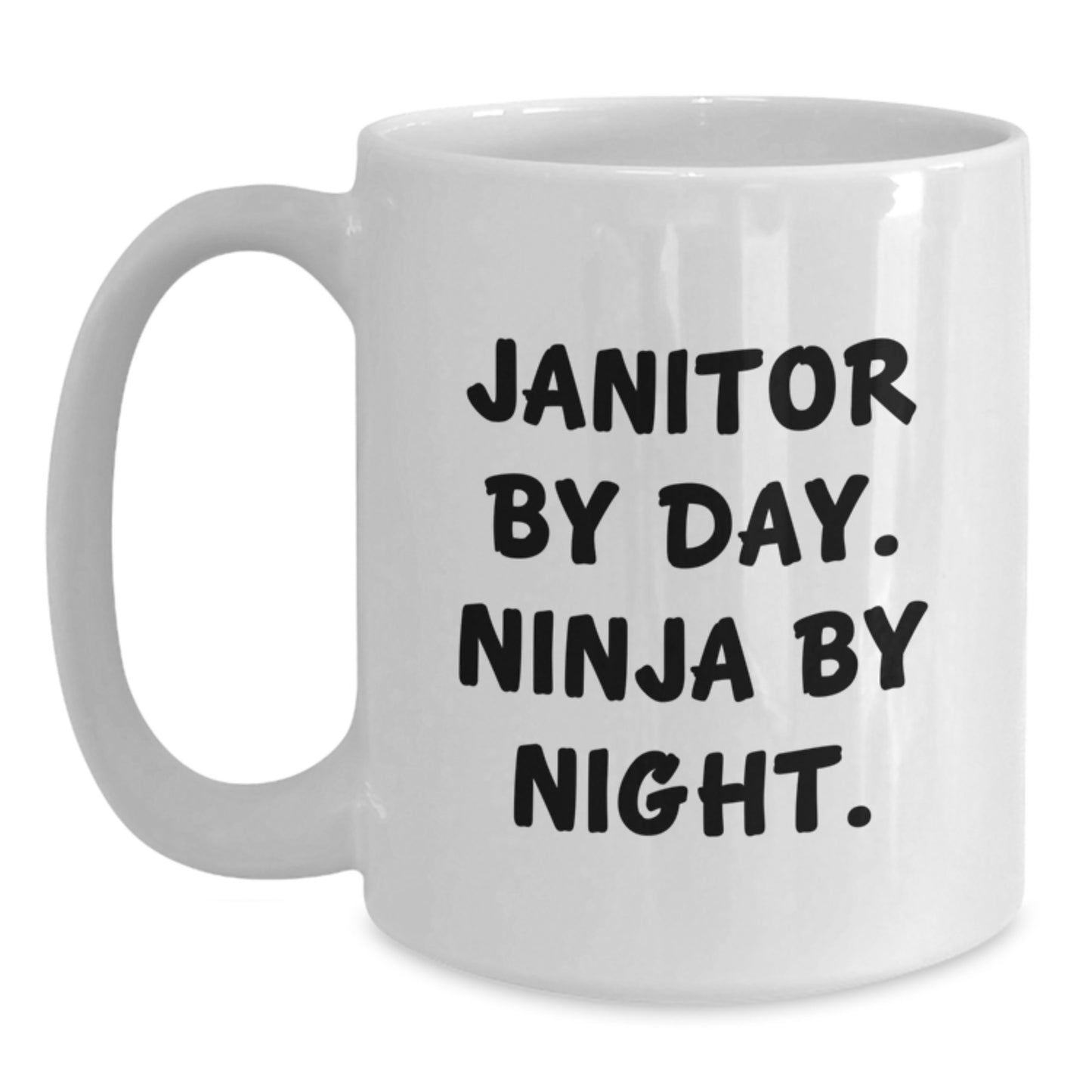 Janitor By Day Funny Mugs, Gifts from Friends for Janitor, White Coffee Mug, Graduation Unique Gifts - Main