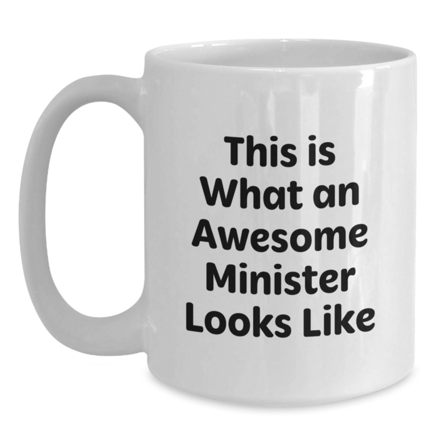 Funny Minister Gifts for Him or Her, Unique White Coffee Mug for Birthday, 'This Is What An Awesome Minister Looks Like' - Gifts from Family to Minister - Main
