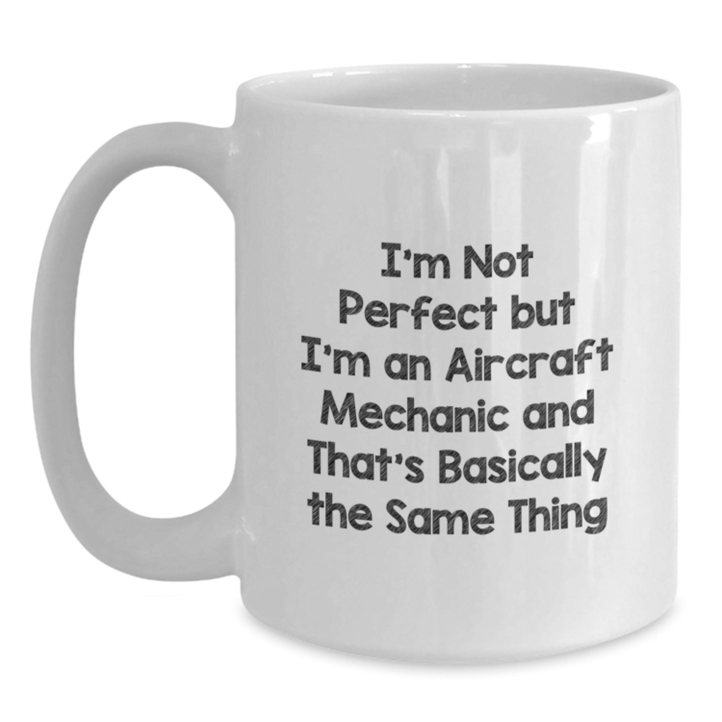 Aircraft Mechanic Gifts Funny White Coffee Mug For Men Friends Coworkers Family Graduation Unique - Main
