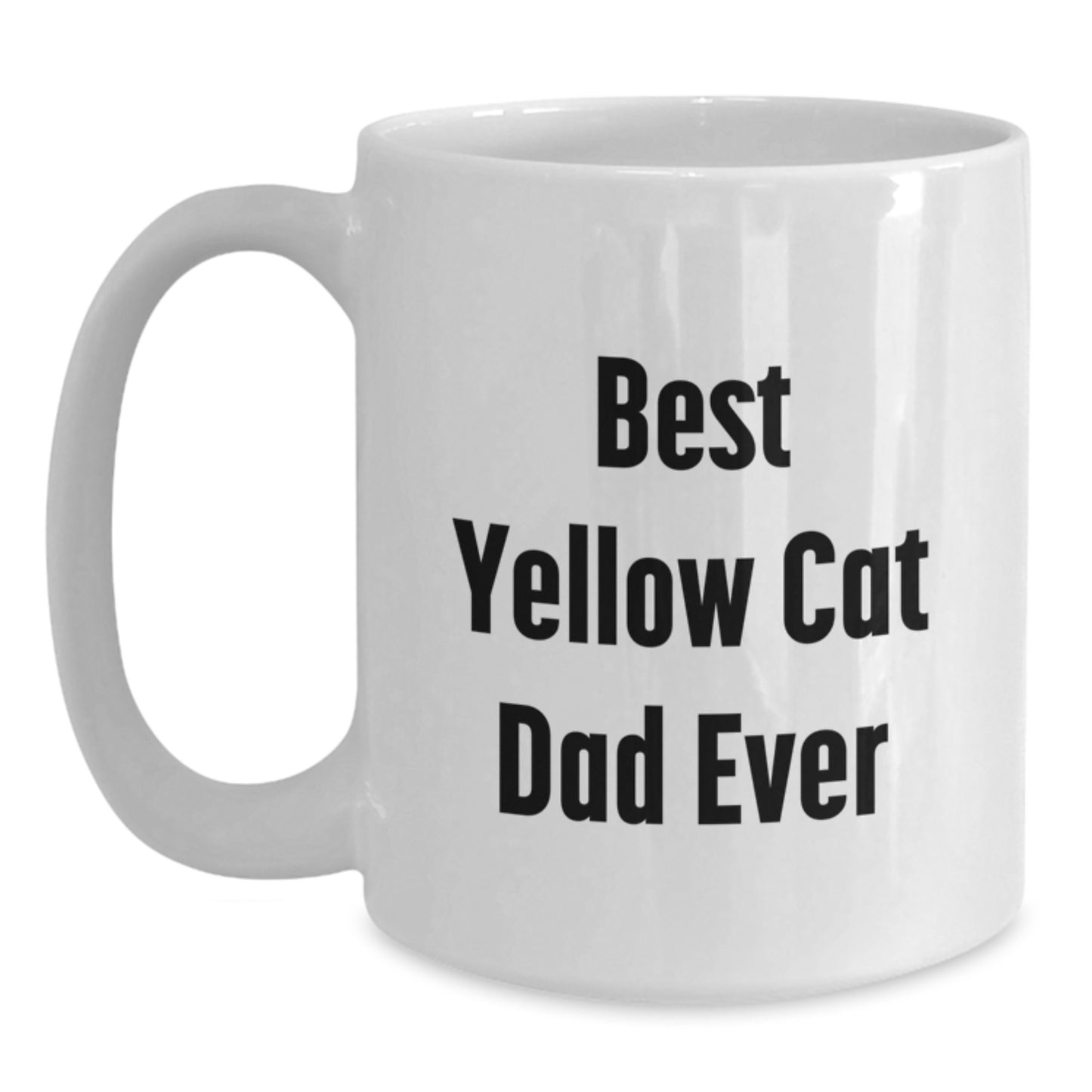Funny Yellow Cat Dad Ever Gifts for Him on Birthday, Unique White Coffee Mug by Friends or Family - Main