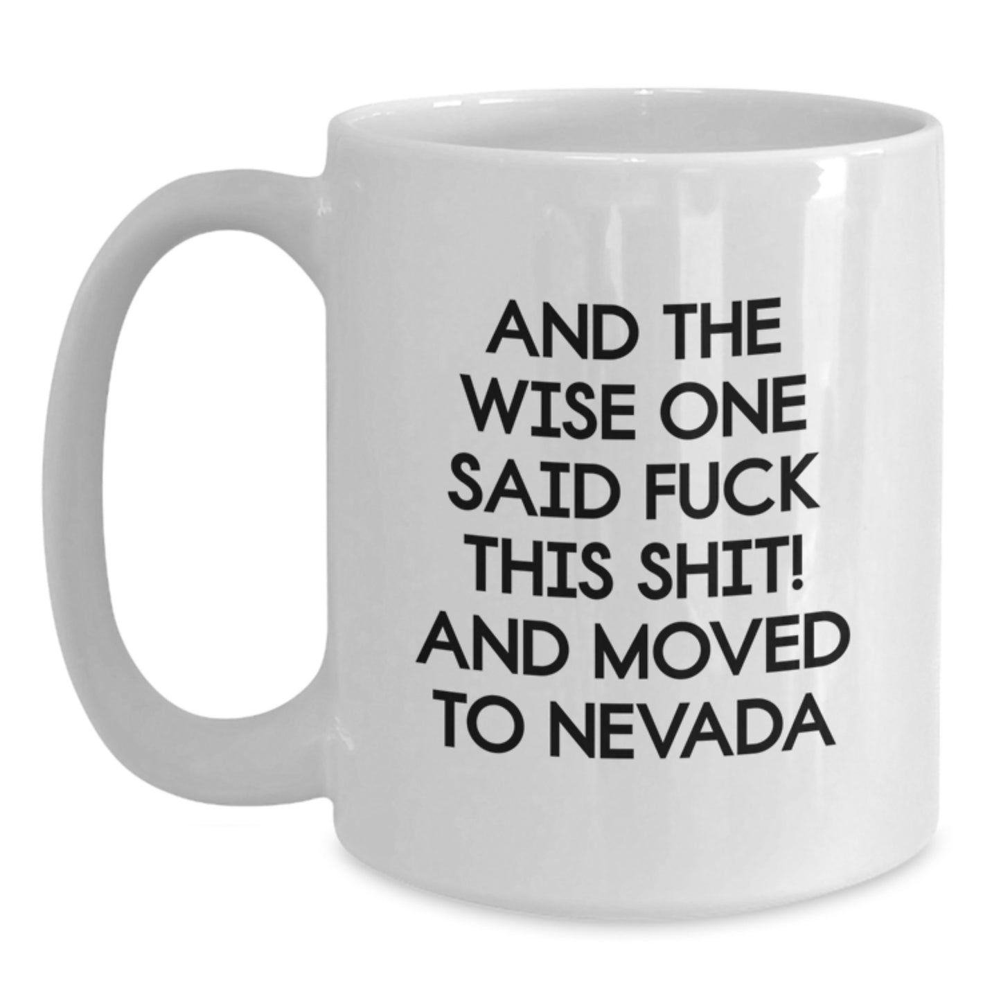 Nevada State of Mind Funny Quote White Coffee Mug Gifts for Nevada Lovers, Birthday Unique Gifts from Friends and Family - Main