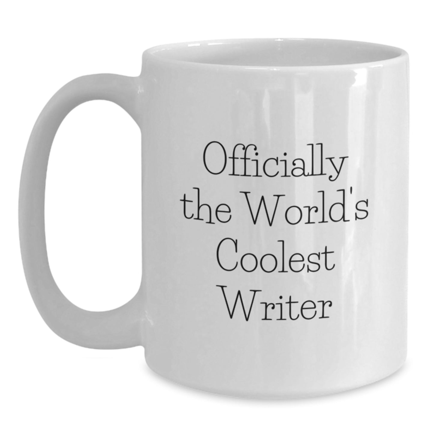 Funny Quirky Writer Gifts from Friends and Family for Christmas Unique Mugs - Officially The World's Coolest Writer White Coffee Mug - Main