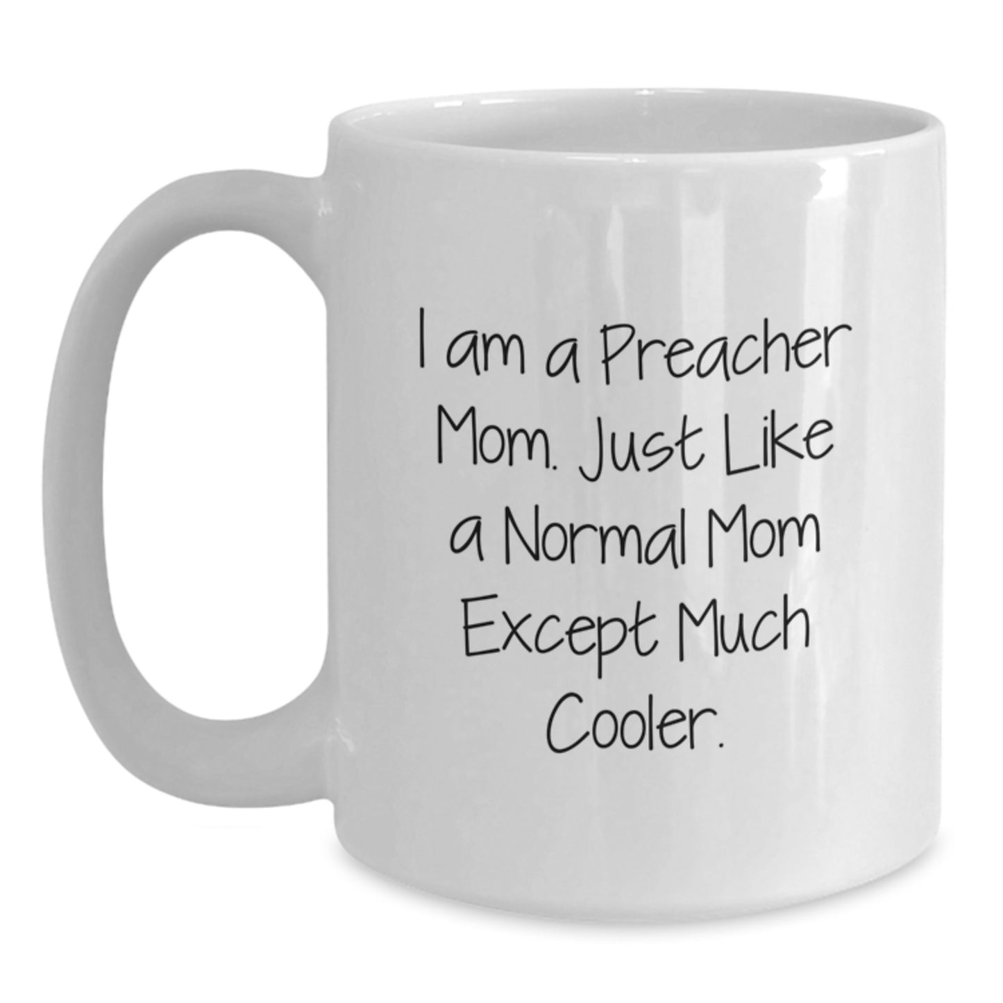 Funny Preacher Mom Gifts for Preachers - White Coffee Mugs from Friends, Perfect for Christmas Unique Gifts - Main