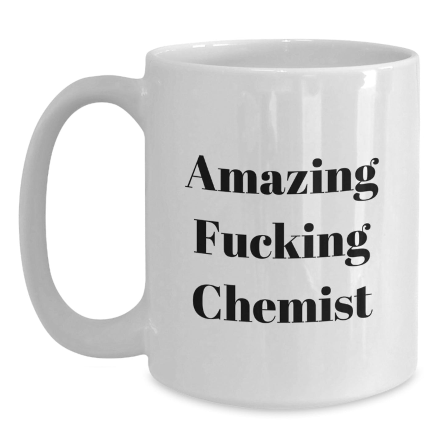 Funny Chemist Quotes White Coffee Mug Gifts from Friends for Christmas - Main