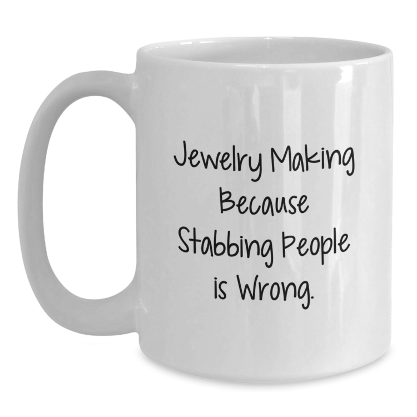Jewelry Making Humor White Coffee Mug Gifts from Friends, Family, or Coworkers for Christmas Unique Gift Ideas - Main