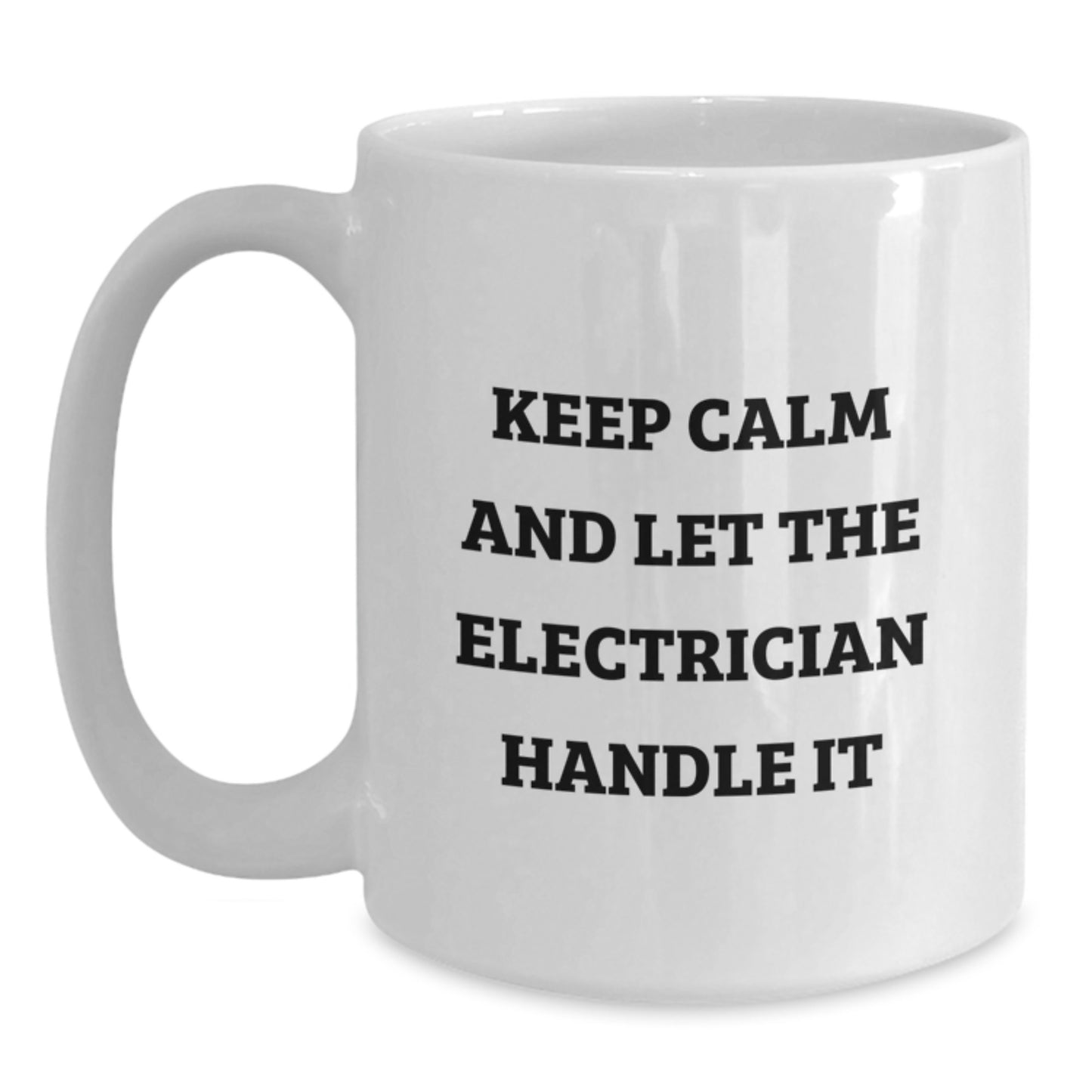 Funny Electrician Gifts from Friends for Men and Women - White Coffee Mug - Main