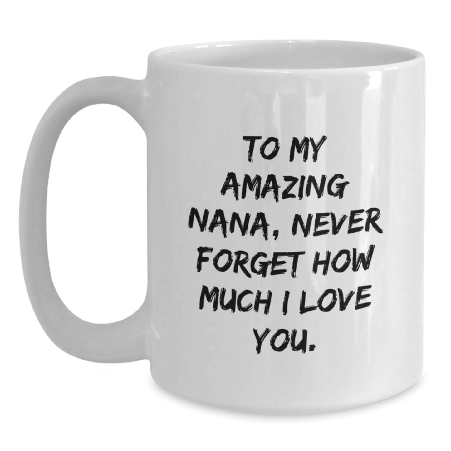 Funny Nana Gifts from Family for Christmas Unique Gifts - White Coffee Mug 'To My Amazing Nana' - Main