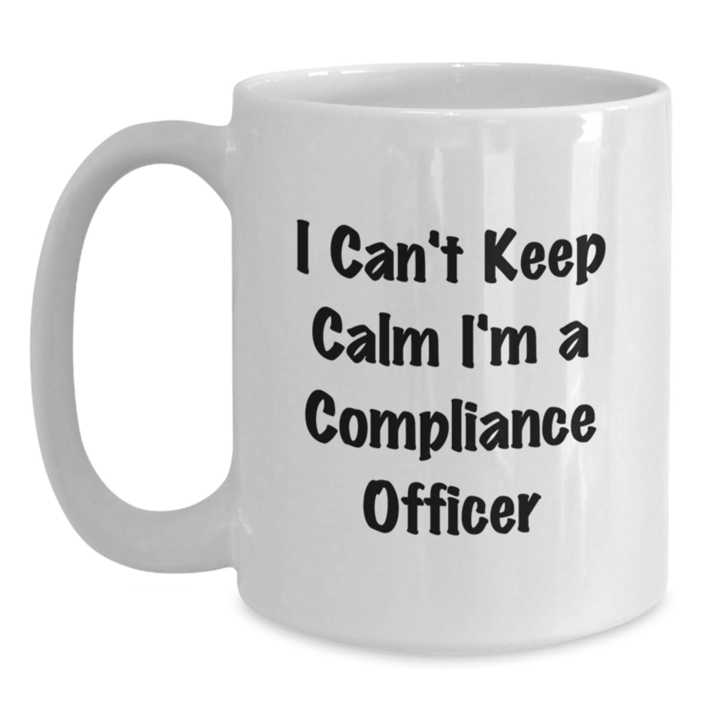 Funny Compliance Officer White Coffee Mug Gifts from Friends for Men Women Christmas Unique Mugs - Main