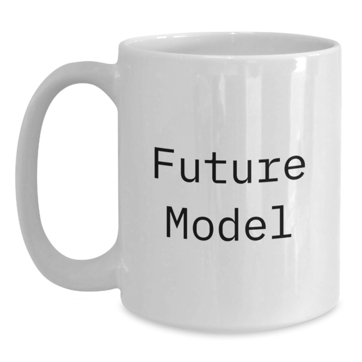 Funny Model Gifts from Friends, White Coffee Mug for Future Model Graduation, 'You're a Model Student' Quote - Main