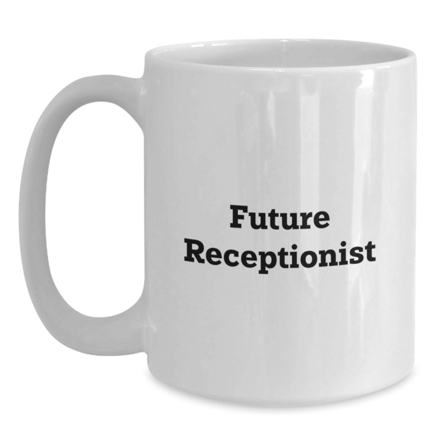 Funny Future Receptionist Gifts from Family, Friends, Coworkers - 'You're the Future' White Coffee Mug for Men, Women, Receptionist, Graduation Unique Gifts - Main
