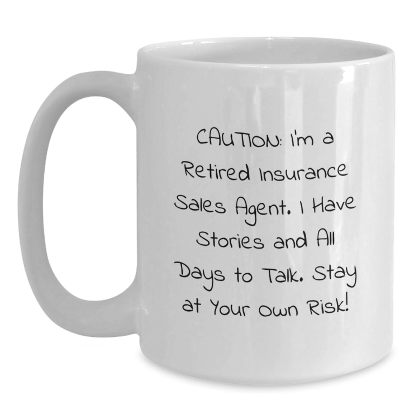 Funny Insurance Sales Agent Gifts for Men, White Coffee Mug with 'Caution: I'm A Retired Insurance Sales Agent' Quote, Ideal Gifts from Family, Friends, Coworkers for Graduation - Main