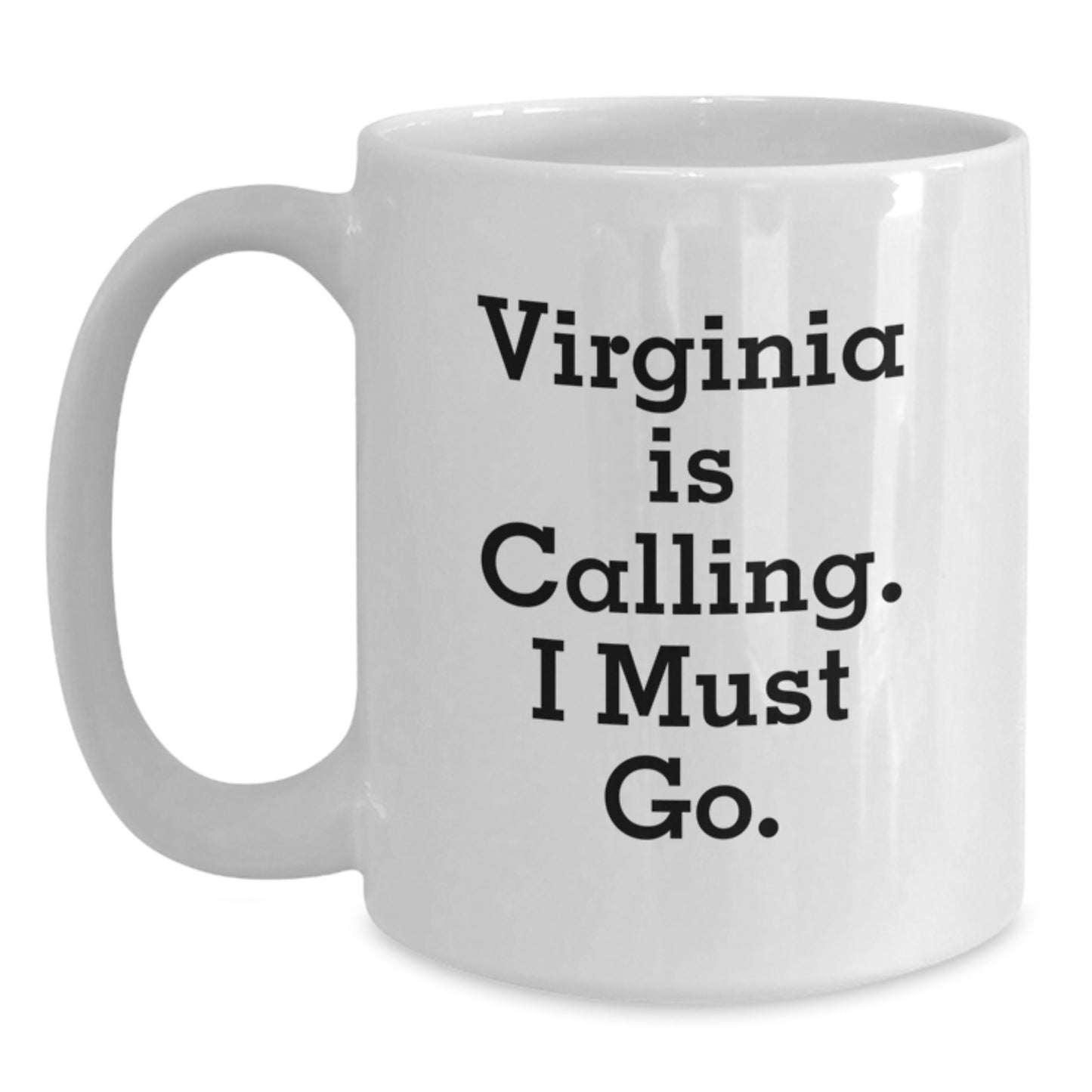 Virginia Gifts for Graduation, Funny White Coffee Mug - 'Virginia Is Calling, I Must Go!' Quote, Gifts from Friends, Family, Coworkers - Main