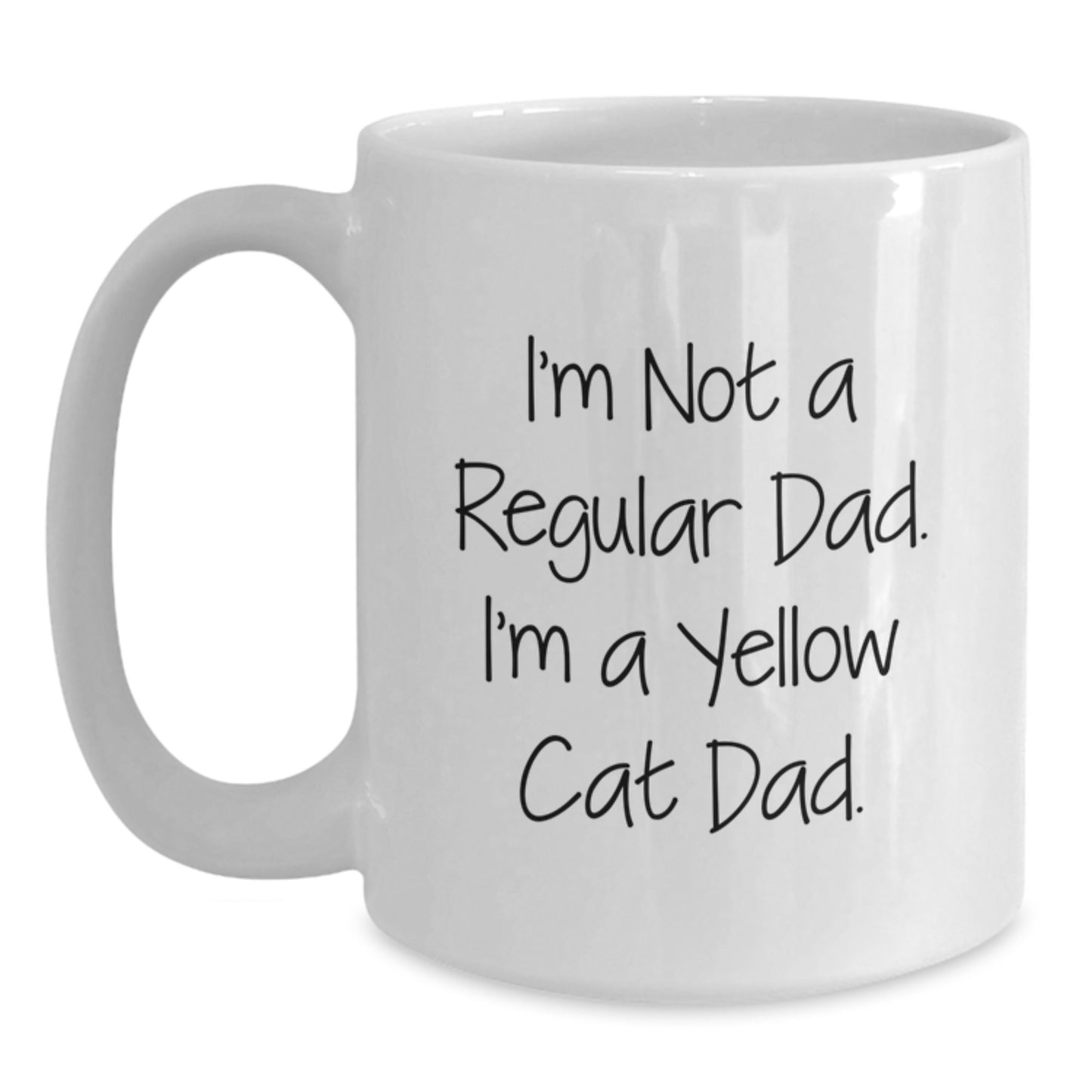 Yellow Cat Dad Gifts from Men to Yellow Cat Graduates, Funny White Coffee Mug - I'm Not A Regular Dad. I'm A Yellow Cat Dad. - Unique Graduation Gifts for Yellow Cat Lovers - Main
