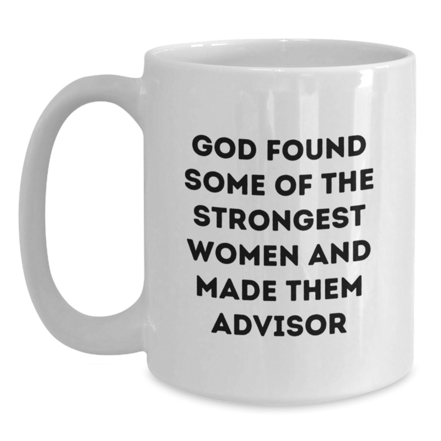 Funny Inspirational Gifts from God Found Strongest Women Advisors for Graduation Unique Gifts for Advisor Friends and Family - Main