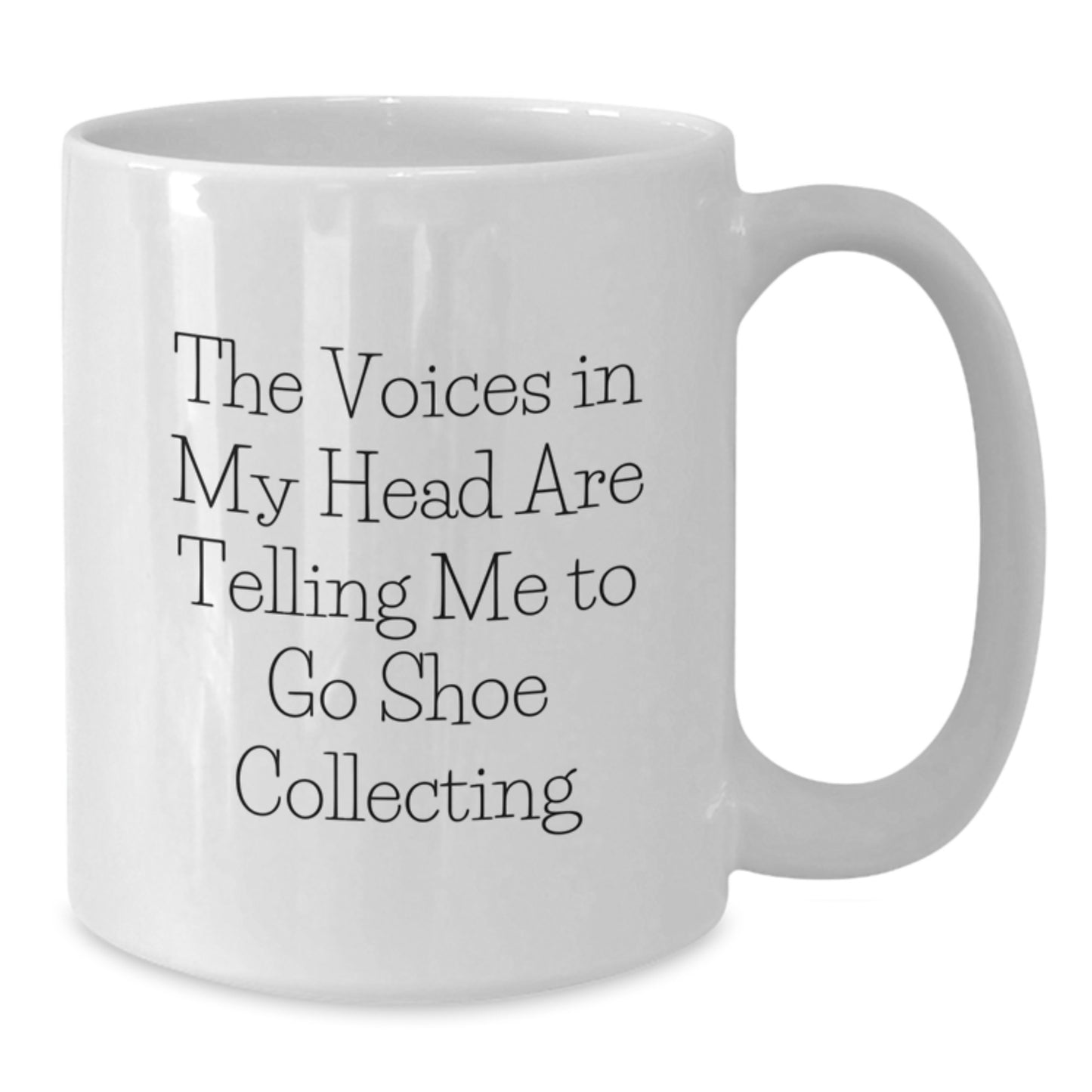 Fun Shoe Collecting Gifts for Friends, White Coffee Mug, 'The Voices In My Head Are Telling Me To Go Shoe Collecting' Funny Quote, Christmas Unique Present - Additional