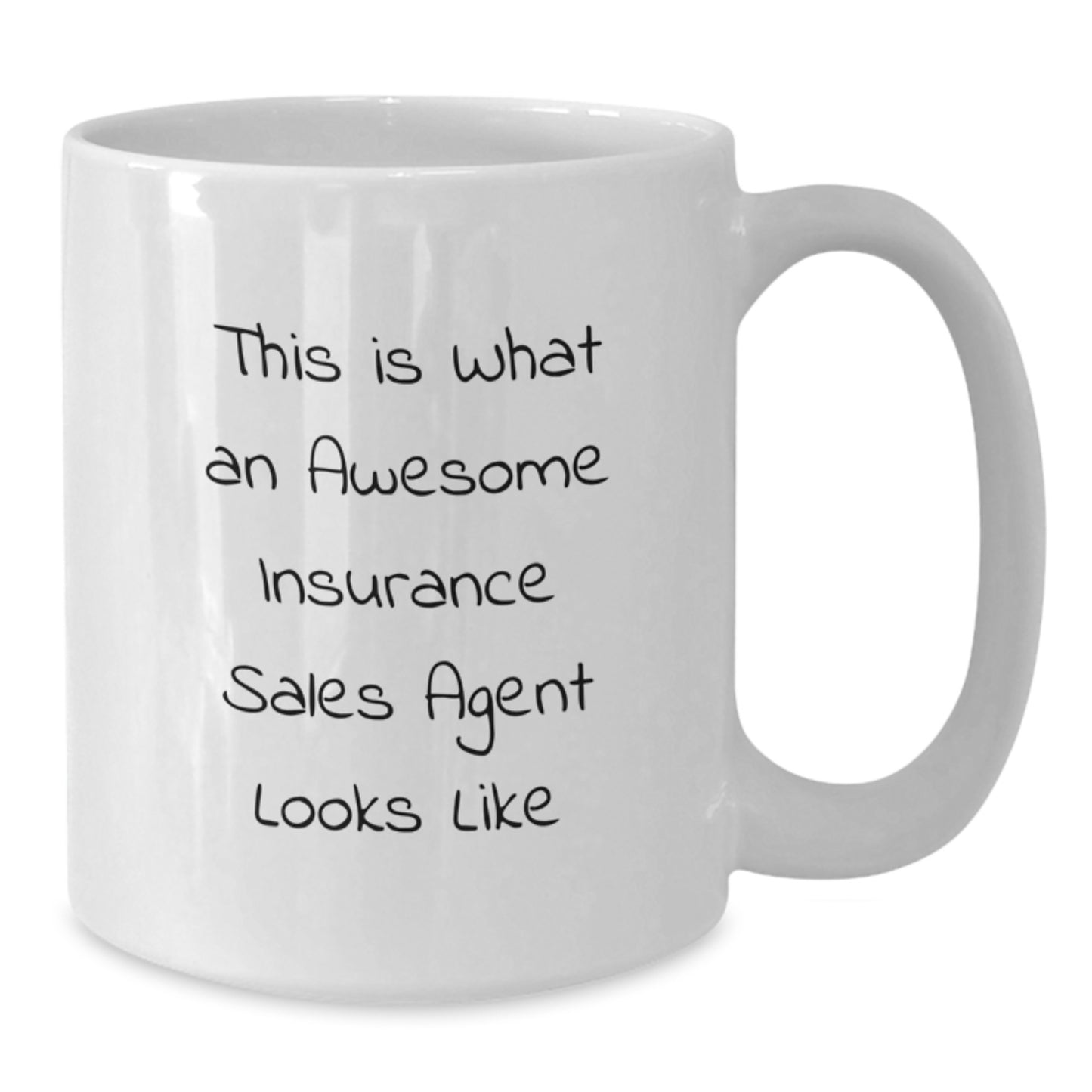 Funny Inspirational Gifts from Friends and Family for Awesome Insurance Sales Agent White Coffee Mug - Additional