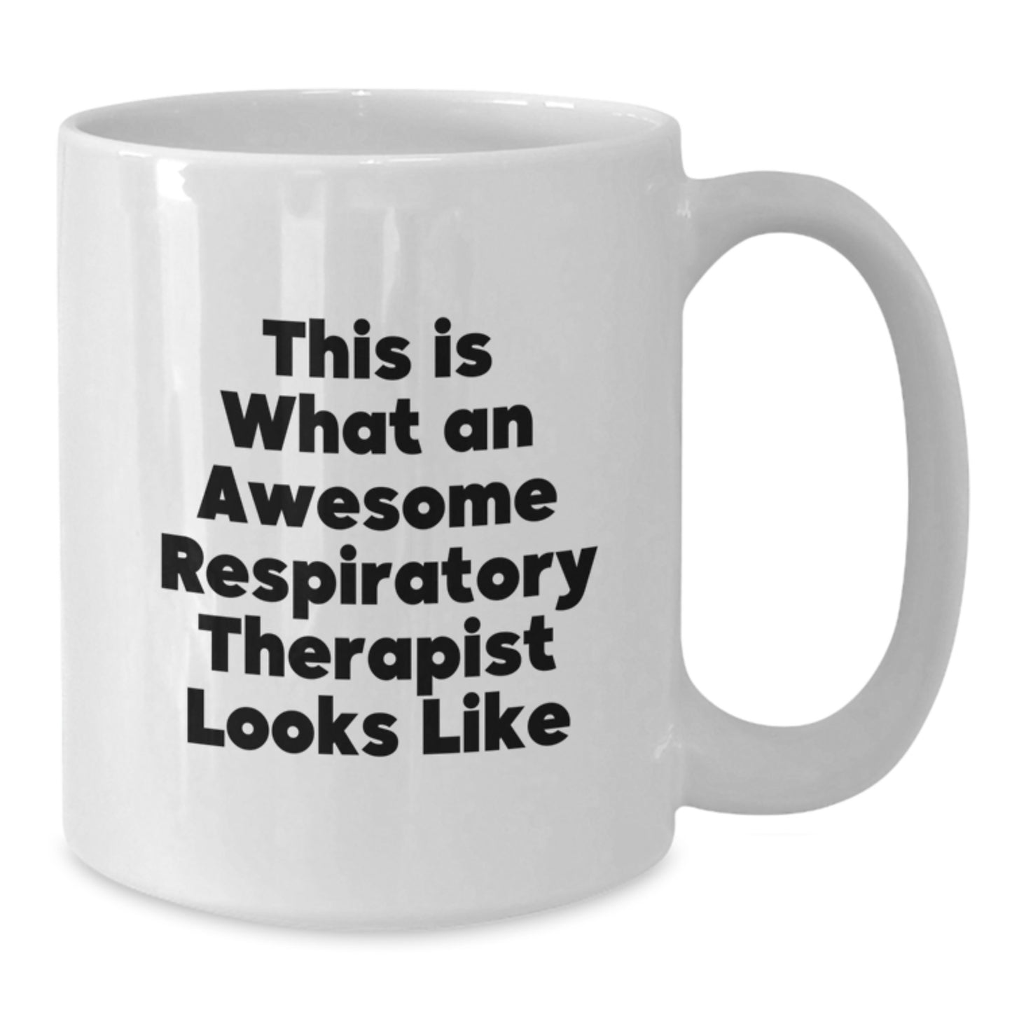 Funny Inspirational Gifts from Friends to Awesome Respiratory Therapist, White Coffee Mug, This Is What An Awesome Respiratory Therapist Looks Like, Birthday Unique Gifts for Respiratory Therapist - Additional