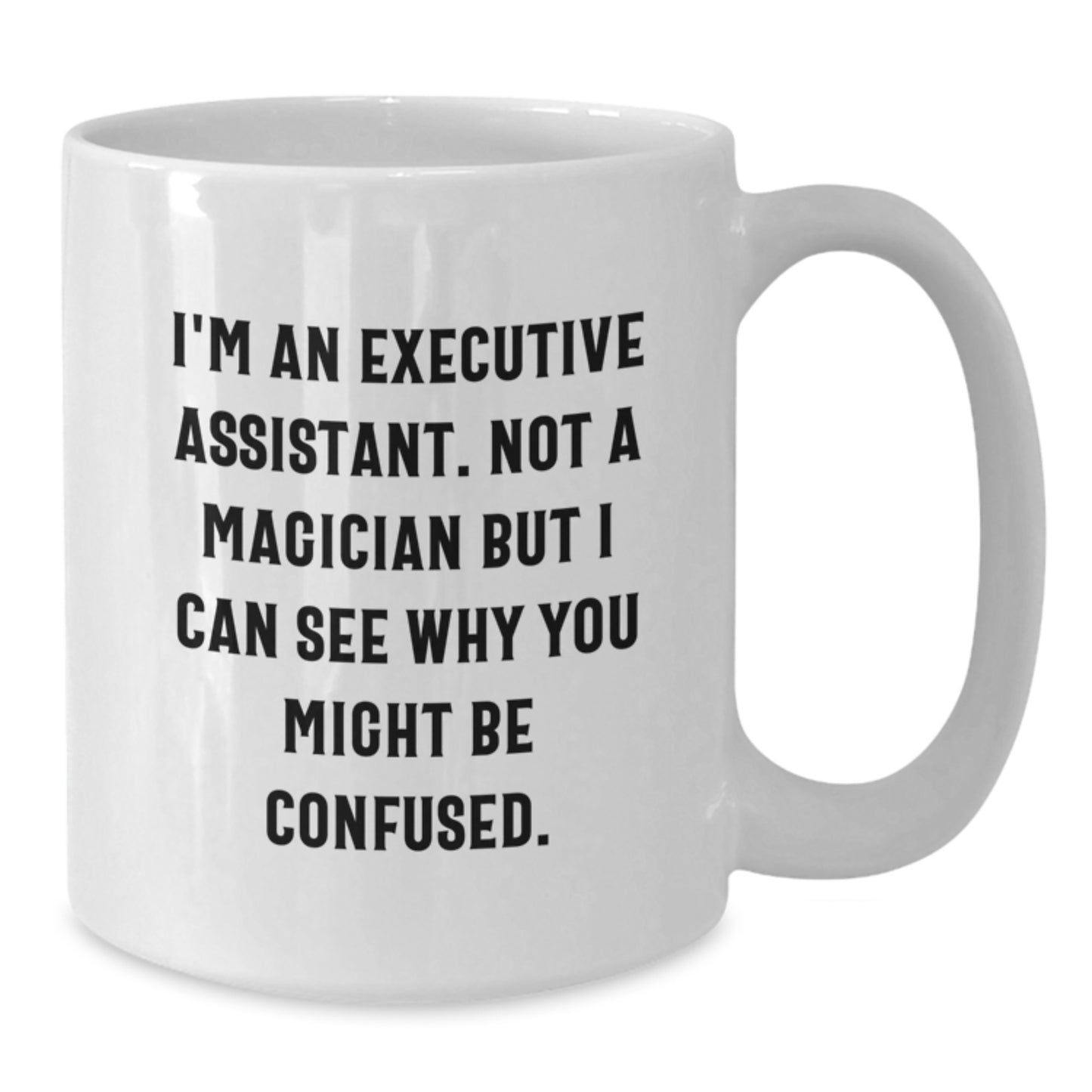 Funny Executive Assistant Gifts White Coffee Mug for Christmas from Friends to Colleagues - Additional