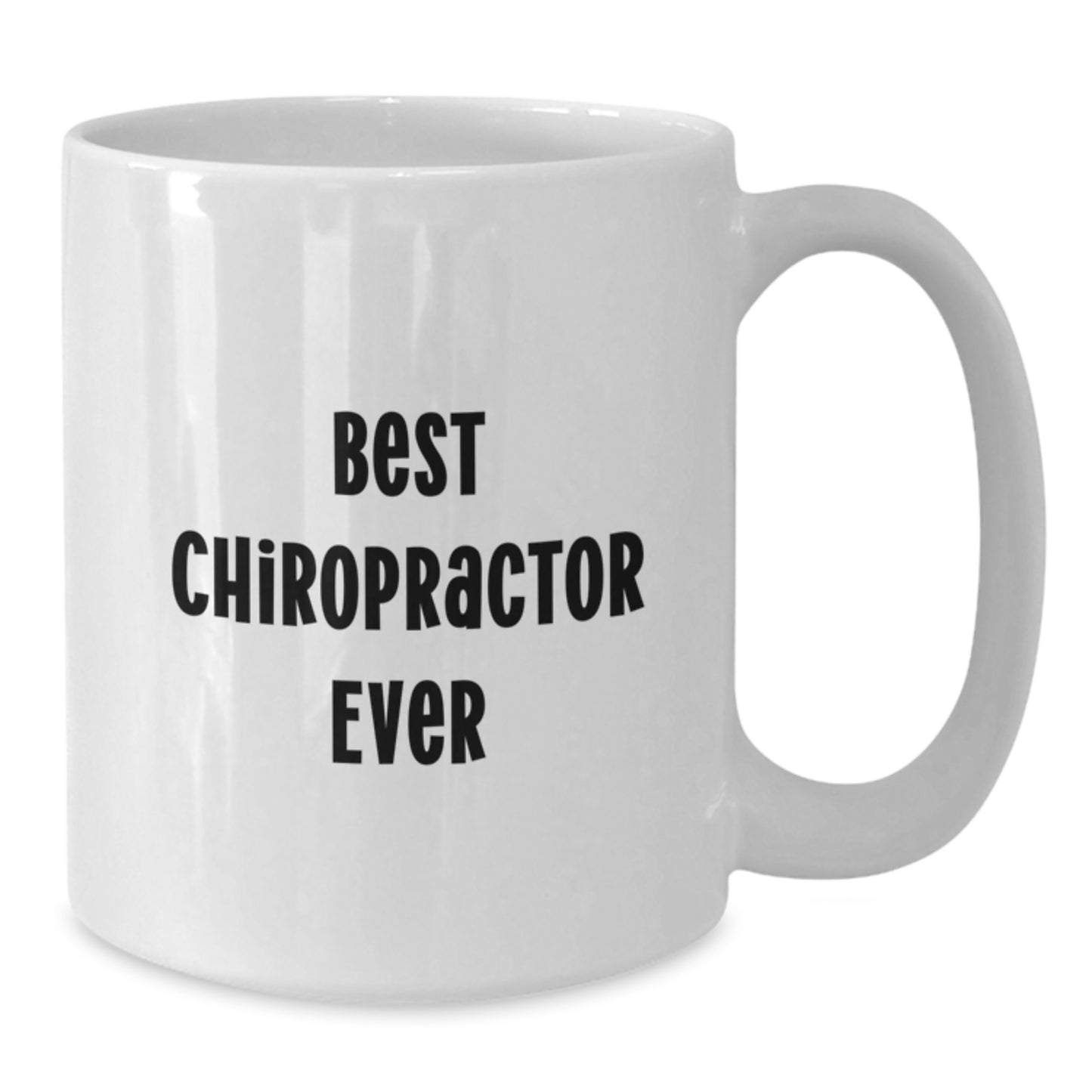 Funny Chiropractor Gifts from Friends, Best Chiropractor Ever Quote on White Coffee Mug, Unique Valentine's Unique Gifts for Chiropractor Men - Additional