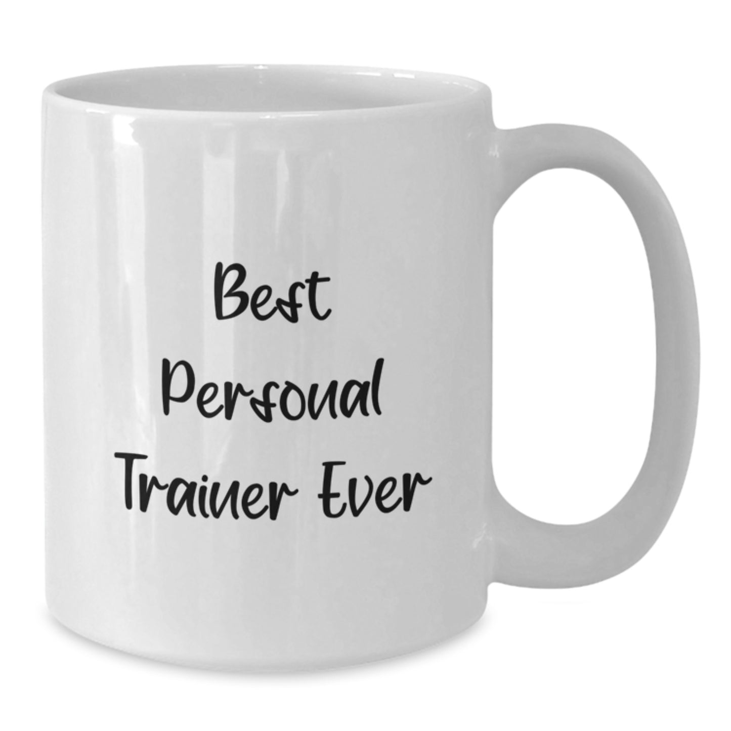 Funny Personal Trainer Gifts from Friends, Best Trainer Ever Quote - White Coffee Mug for Men, Women - Christmas Unique Presents - Additional