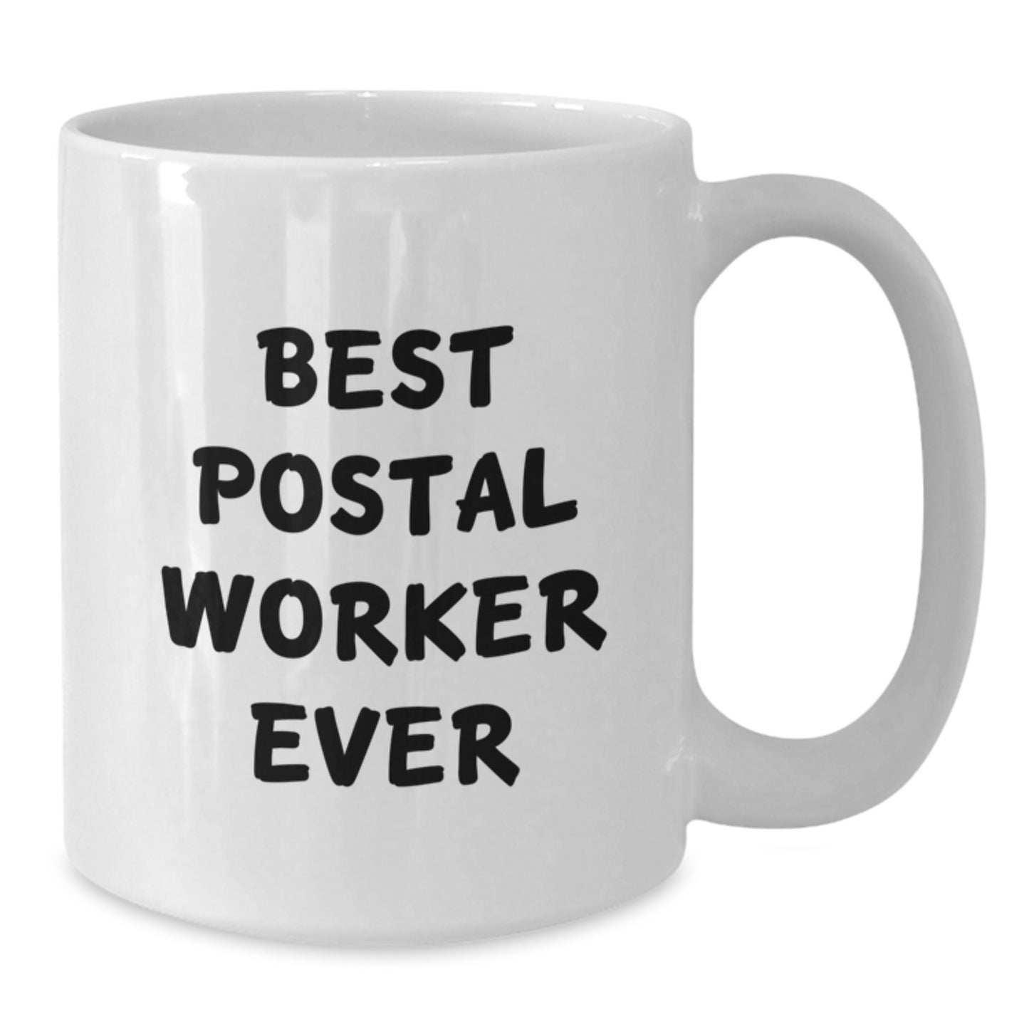 Funny Quote Best Postal Worker Ever White Coffee Mug, Gifts from Family to Postal Worker, Birthday Unique Gifts for Men, Women, Coworkers, Friends - Additional