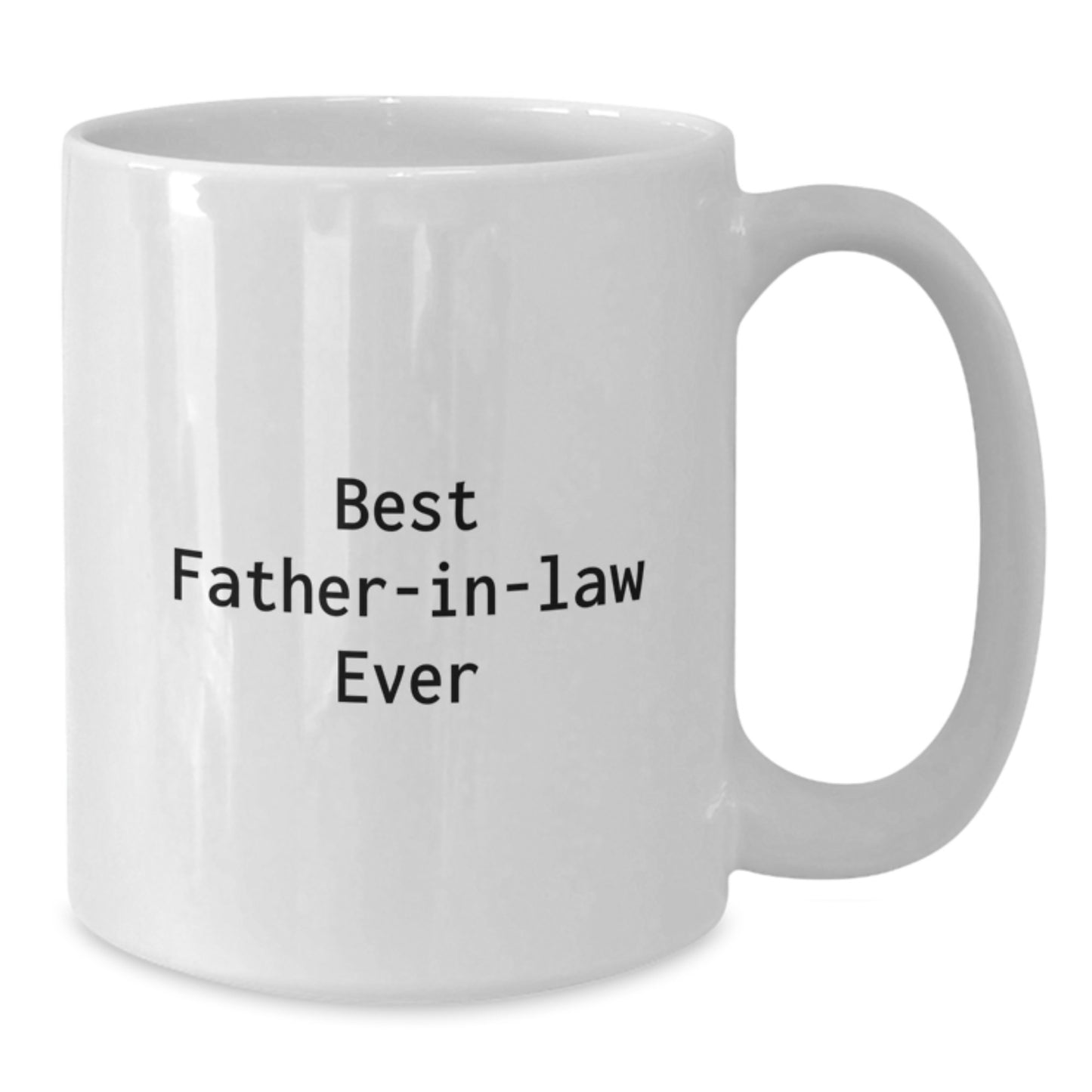 Funny Father-in-law Gifts from Family, Best Father-in-law Ever Quote White Coffee Mug, Birthday Unique Gifts for Father-in-law - Additional