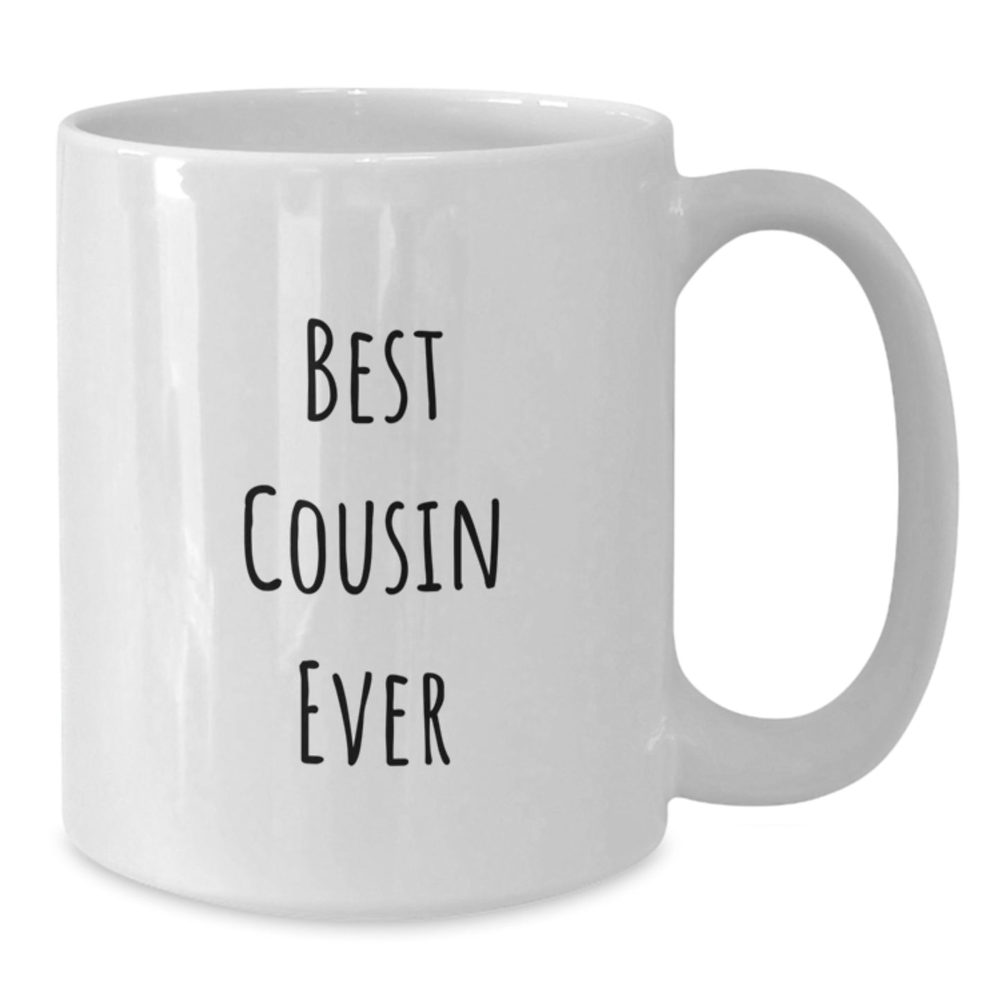 Funny Cousin Gifts Best Cousin Ever White Coffee Mug for Graduation from Family or Friends - Additional