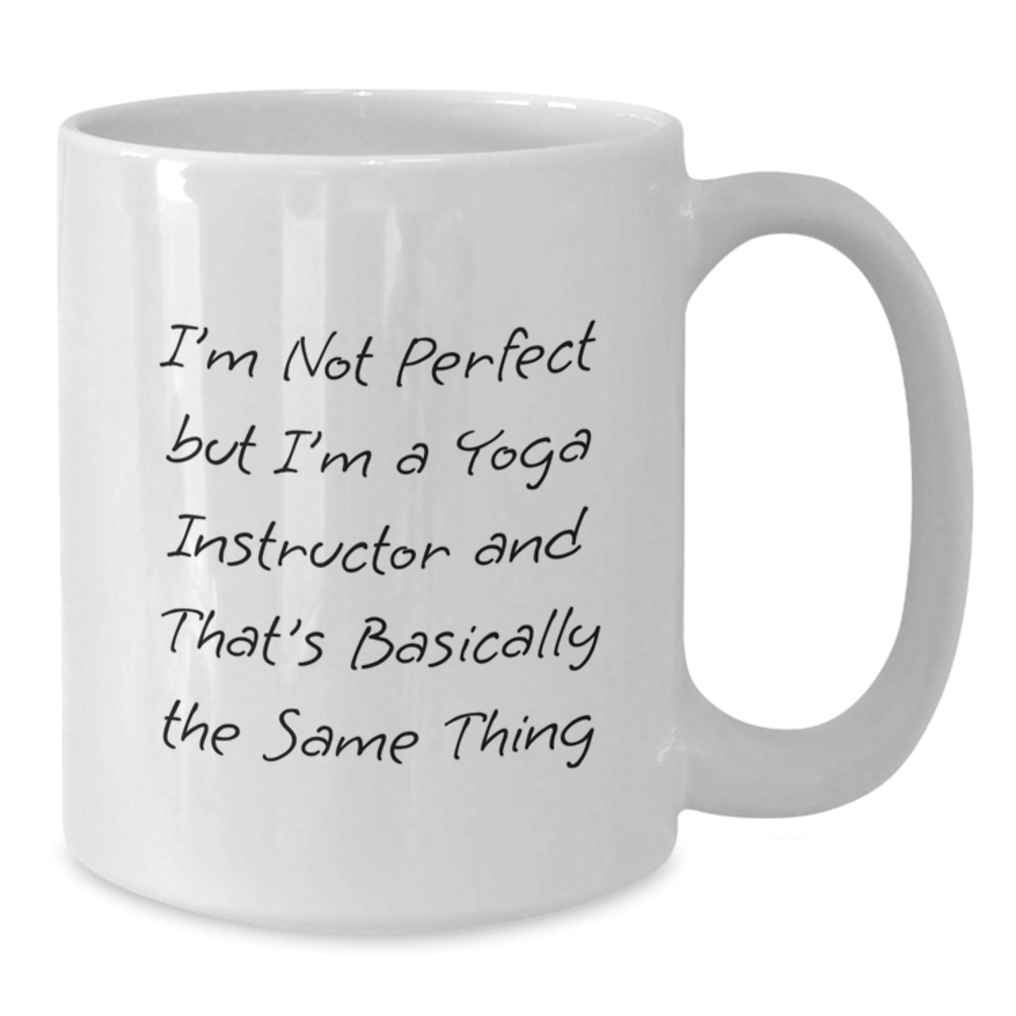 Funny Yoga Instructor Gifts from Friends for Yoga Instructor - White Coffee Mug - I'm Not Perfect But I'm A Yoga Instructor - Additional