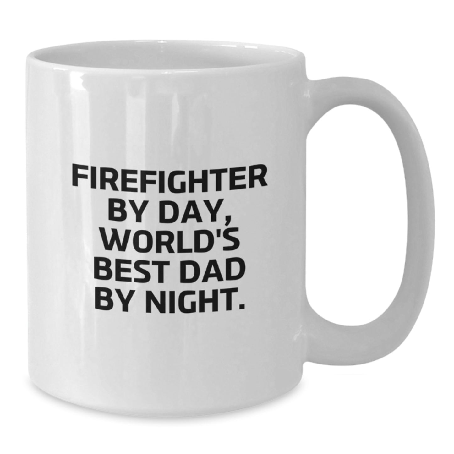 Funny Firefighter Gifts - 'Firefighter By Day, World's Best Dad By Night.' White Coffee Mug for Birthday - Additional