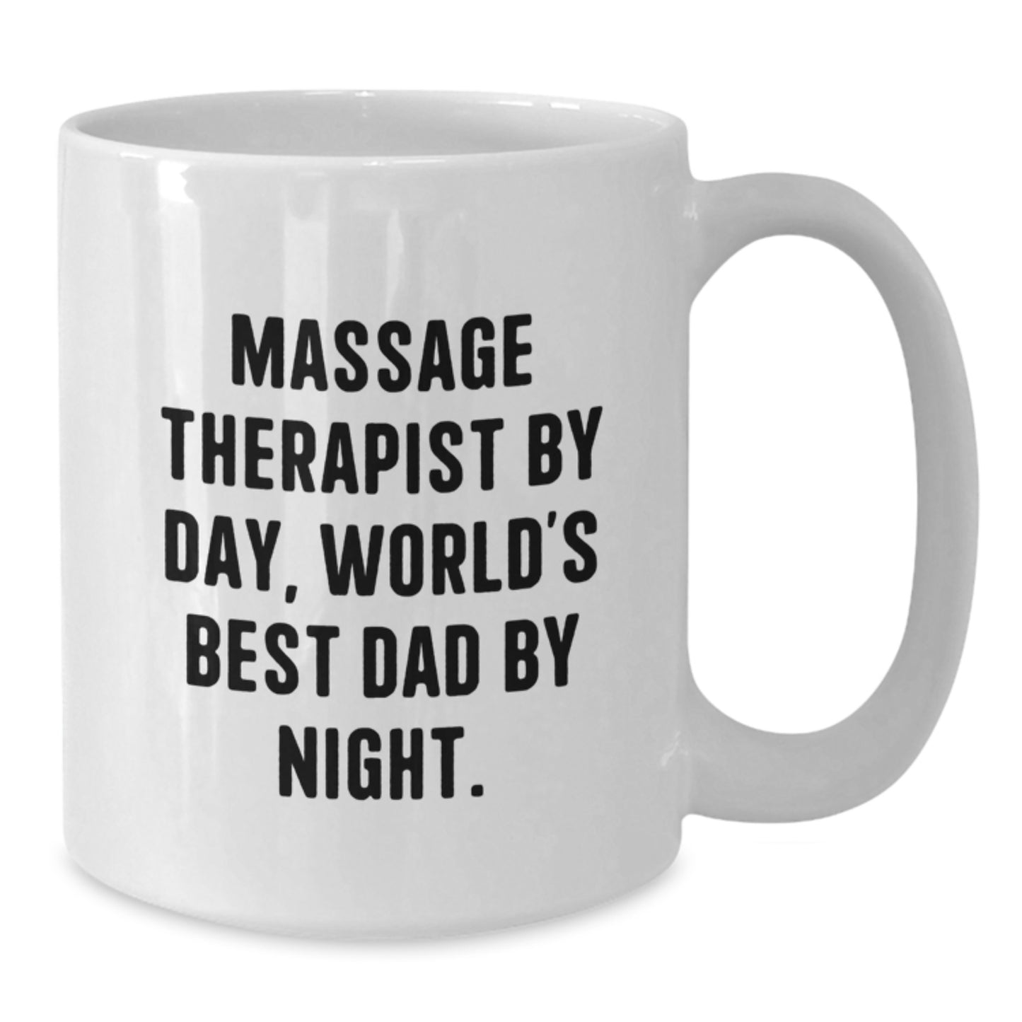 Massage Therapist Jokes White Coffee Mug, Funny Gifts from Dad for Massage Therapist By Day, World's Best Dad By Night., Birthday Unique Gifts for Massage Therapist - Additional