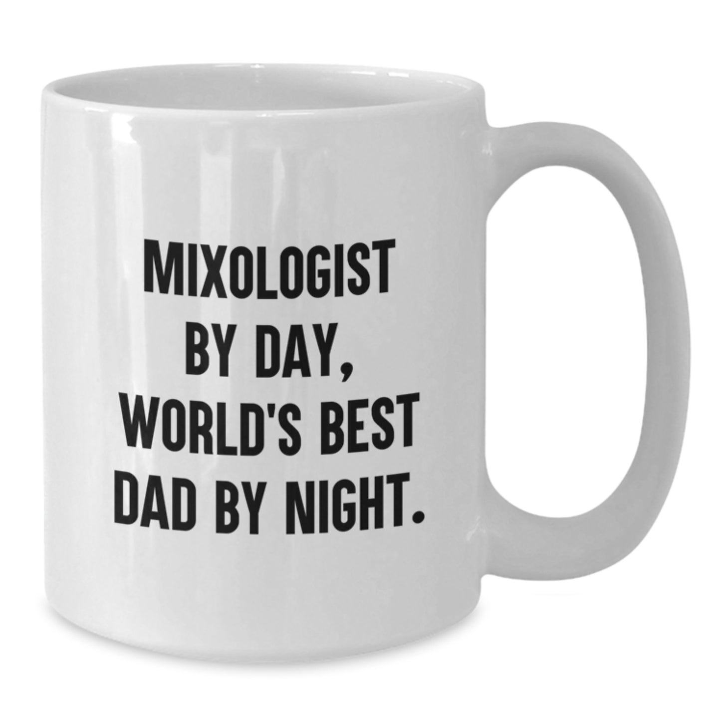 Mixologist Gifts - Funny 'Mixologist By Day, World's Best Dad By Night' White Coffee Mug for Christmas - Gifts from Men to Friends - Additional