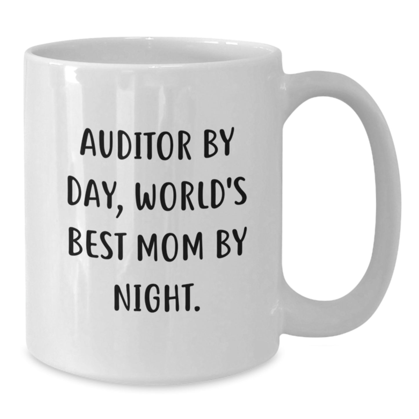 Funny Auditor Gifts from Mom for Christmas Unique Gifts - Auditor White Coffee Mug - 'Auditor By Day, World's Best Mom By Night.' - Additional