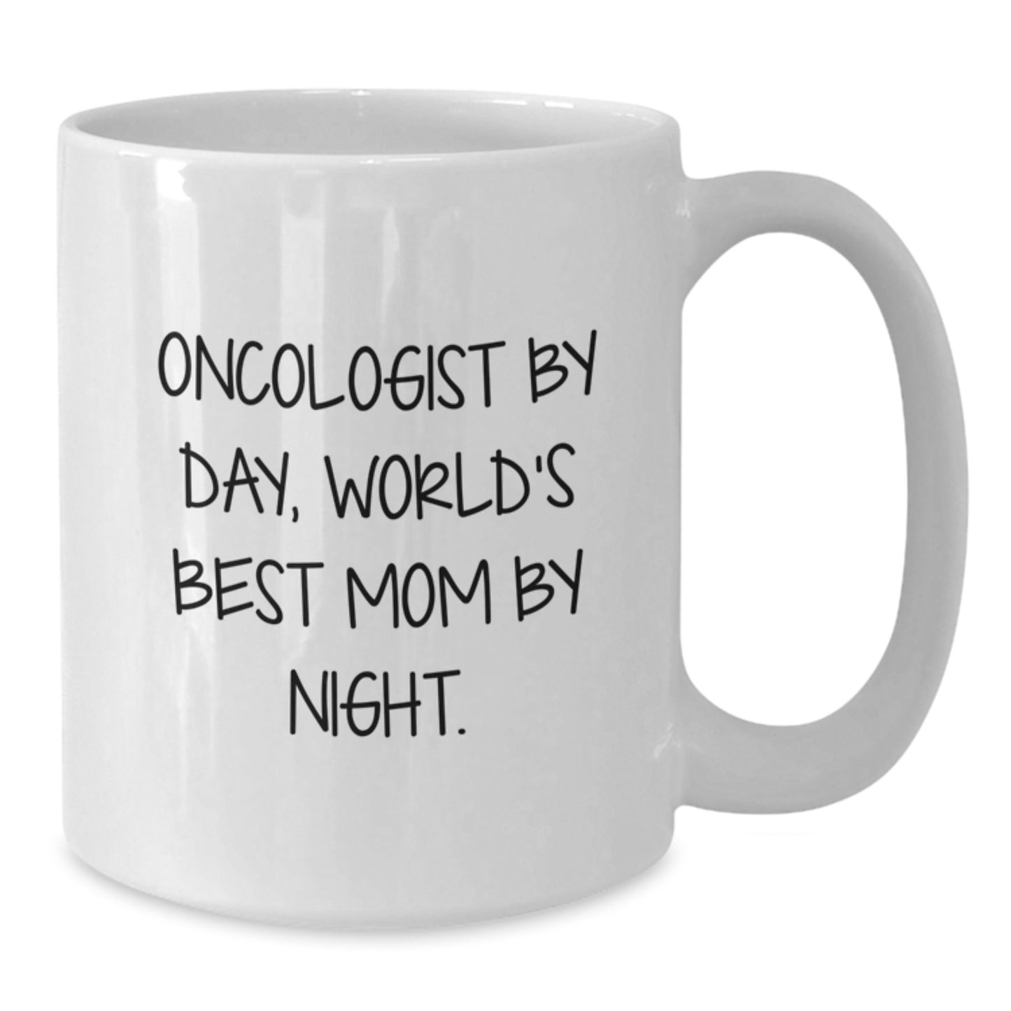 Funny Quotes for Oncologist, White Coffee Mug, Gifts from Mom for Christmas Unique - Additional