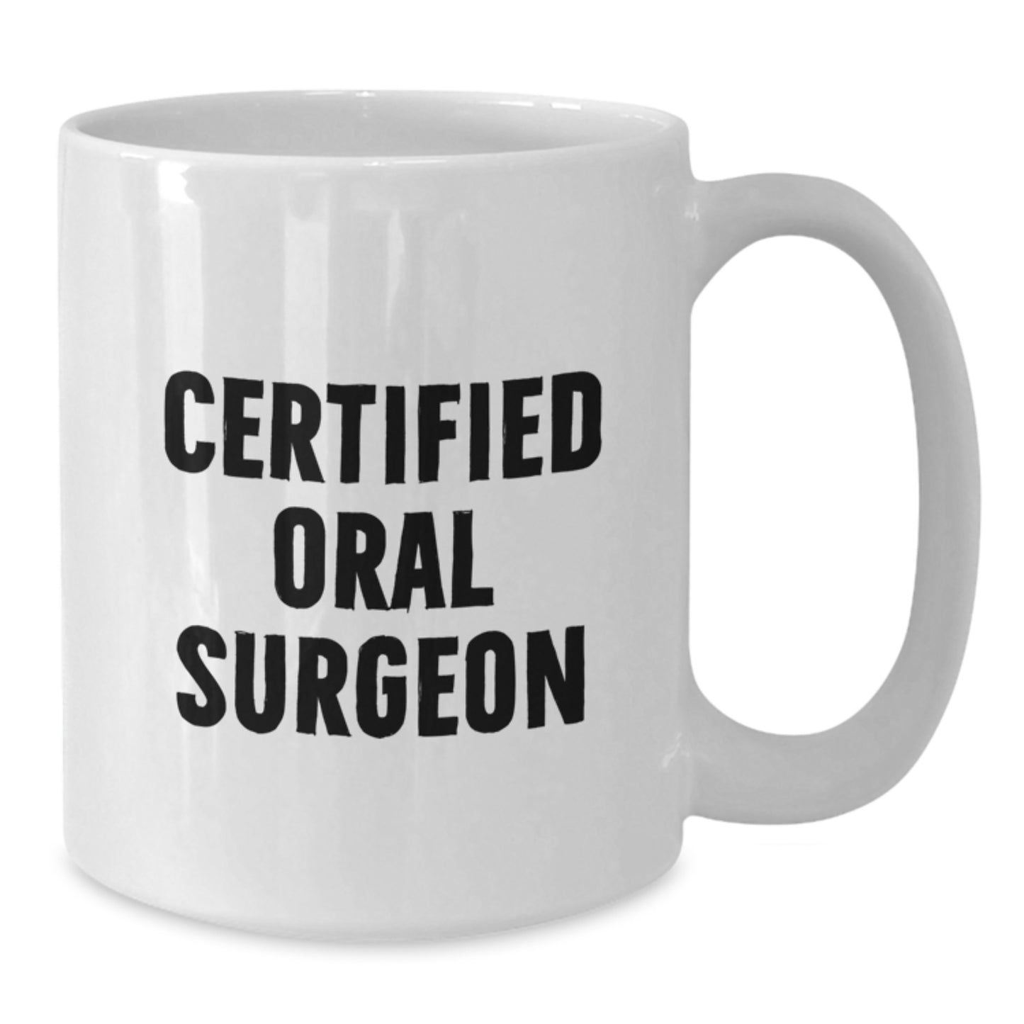 Funny Gifts from Friends for Oral Surgeon Birthday Celebrations - White Coffee Mug with 'Certified Oral Surgeon, Because You're a Hero!' Quote, 11oz or 15oz Capacity, Ceramic Material - Additional