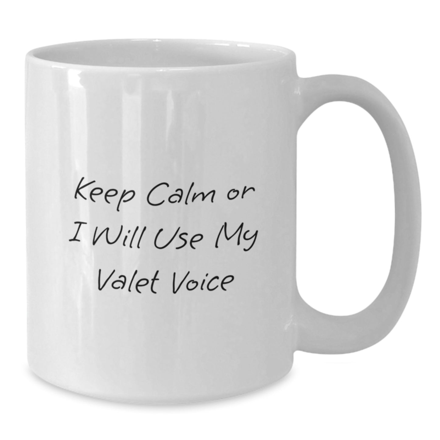 Funny Valet Gifts for Husband from Wife, White Coffee Mug for Men Valet Lover with 'Keep Calm Or I Will Use My Valet Voice', Unique Father's Day Unique Gifts - Additional