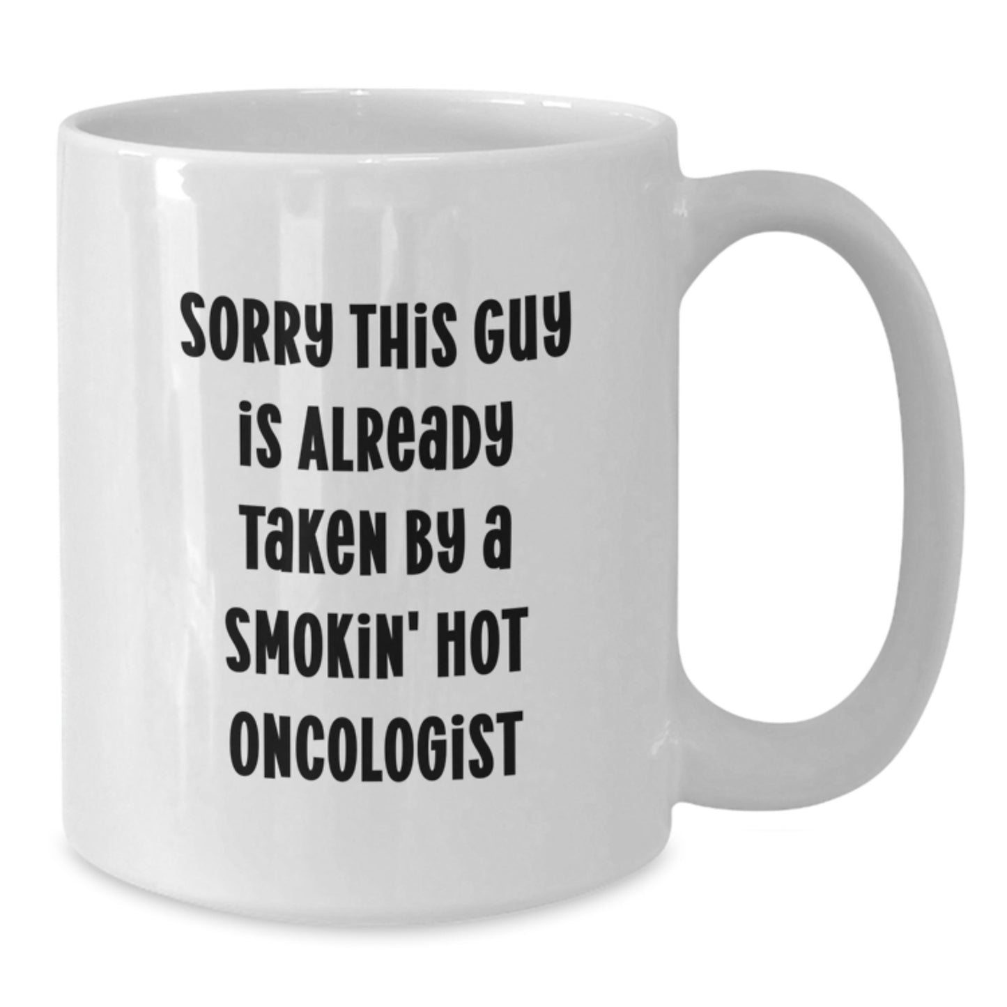 Funny Oncologist Gifts from Friends for Smokin' Hot Oncologist White Coffee Mug, Christmas Unique Gifts - Additional