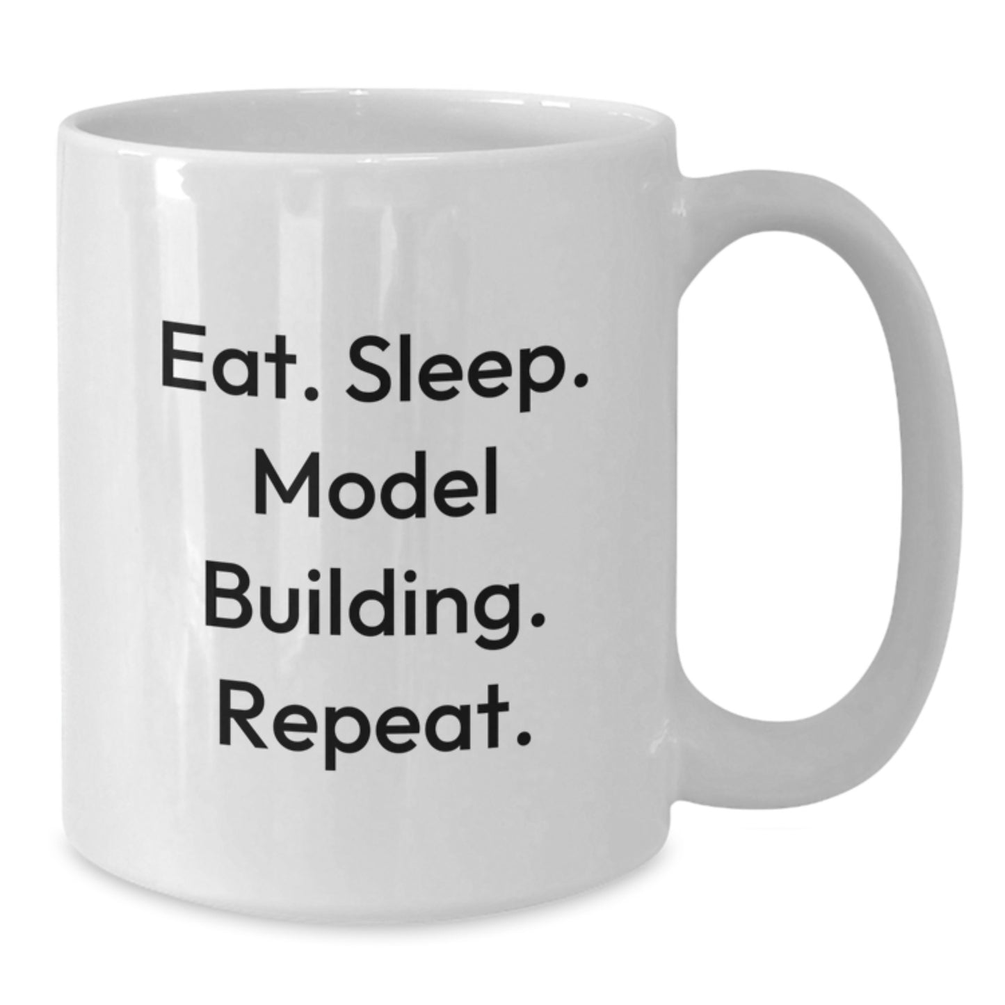 Funny Model Building Gifts from Friends for Model Building Enthusiasts White Coffee Mug Eat. Sleep. Model Building. Repeat. Birthday Unique Gifts - Additional