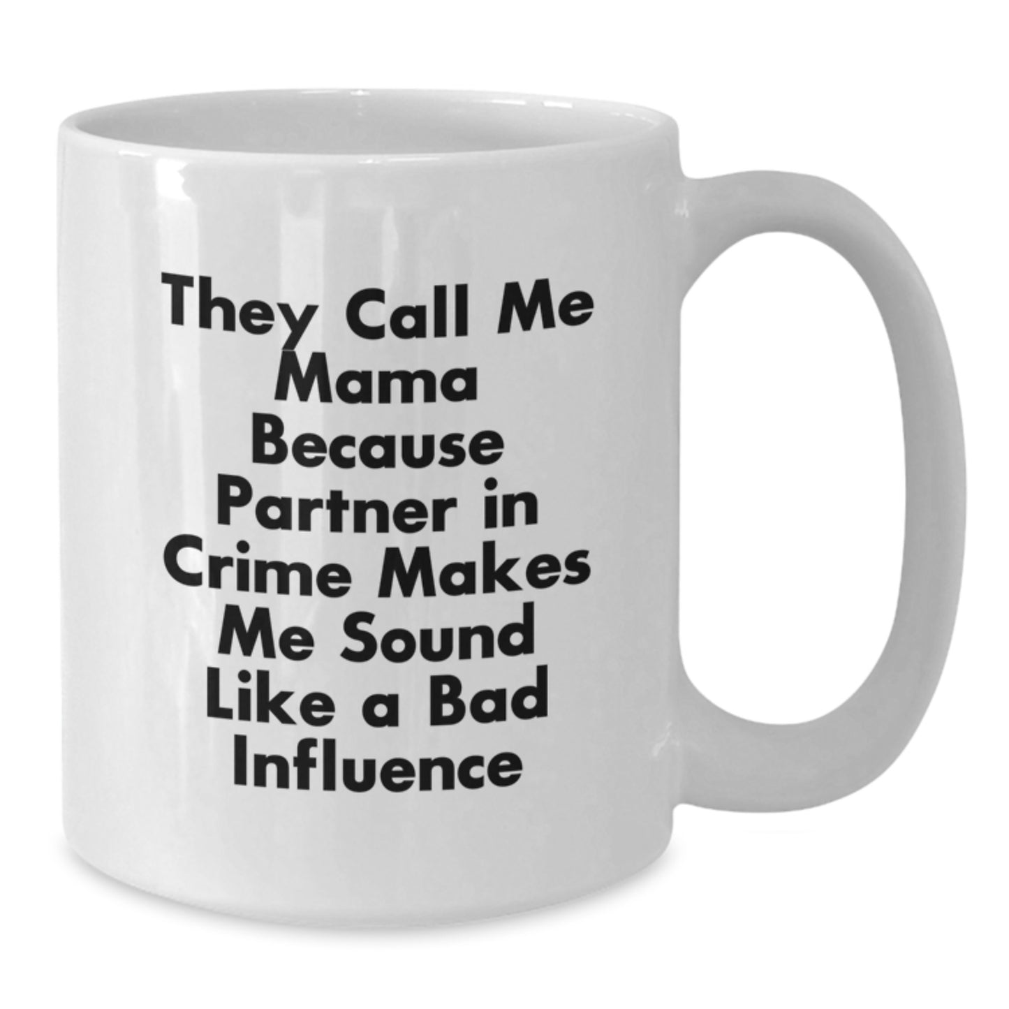 Funny Mama Gifts, White Coffee Mug for Mama, 'They Call Me Mama' Christmas Unique Gifts from Family to Mama - Additional