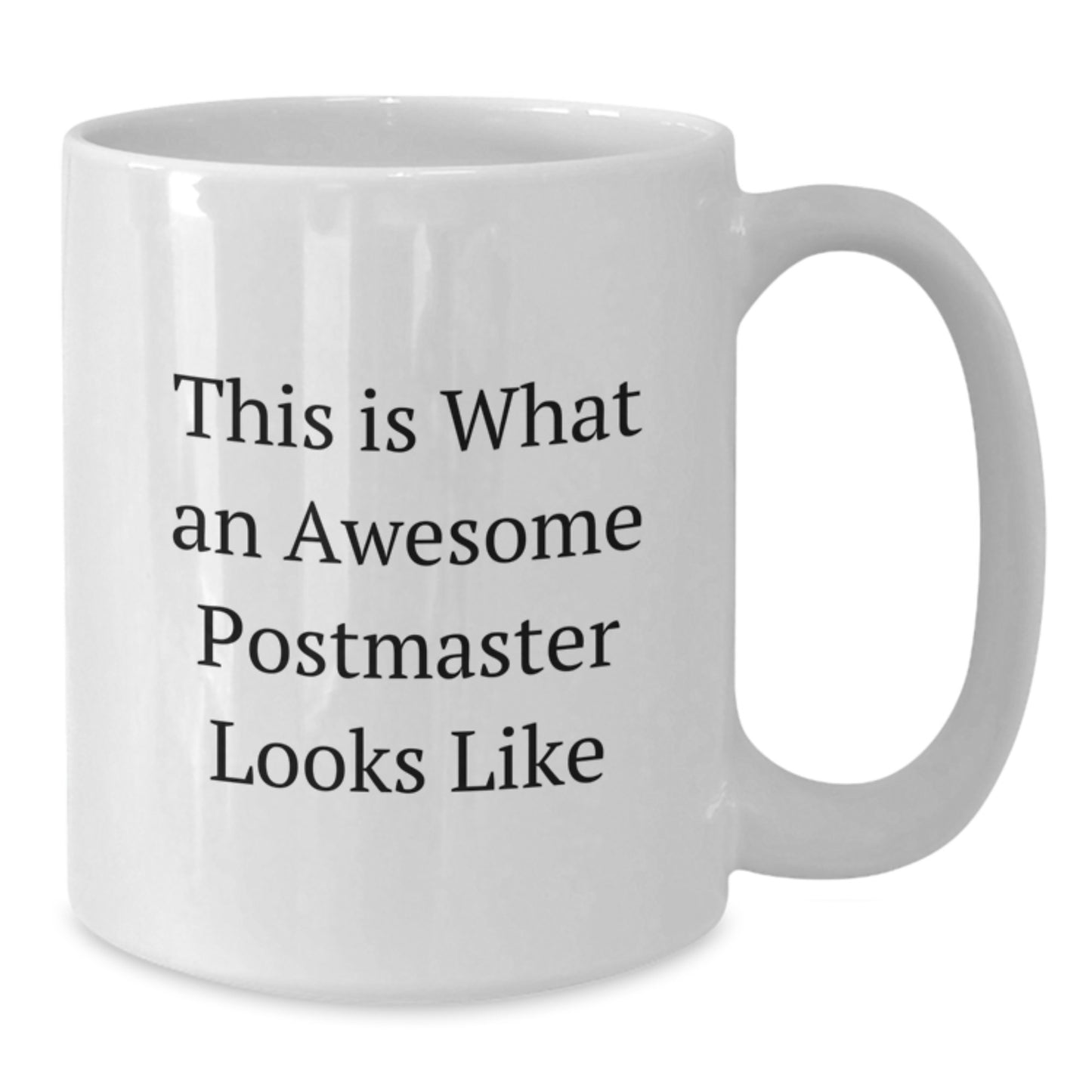 Funny Postmaster Gifts from Men - White Coffee Mug 'This Is What An Awesome Postmaster Looks Like', Valentine's Unique Gifts for Postmaster - Additional