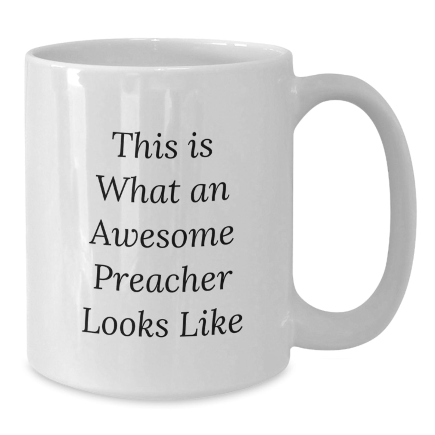 Funny Gifts from Friends, White Ceramic Coffee Mug for Awesome Preachers, Birthday Unique Presents Preacher - Additional